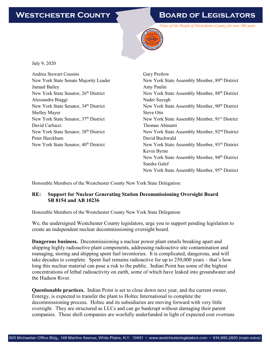 RE: Support for Nuclear Generating Station Decommissioning Oversight Board SB 8154 and AB 10236 We, the Undersigned Westchester