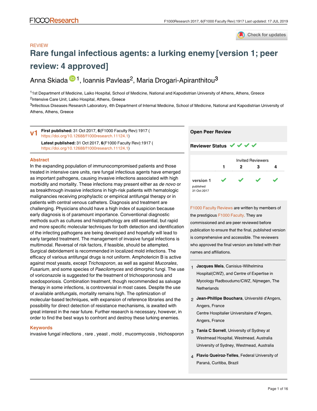 Rare Fungal Infectious Agents: a Lurking Enemy [Version 1; Peer Review: 4 Approved] Anna Skiada 1, Ioannis Pavleas2, Maria Drogari-Apiranthitou3