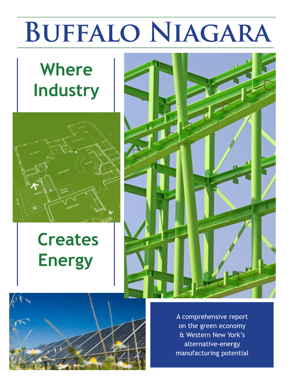 Buffalo Niagara: Where Industry Creates Energy Acknowledgments KWR International, Inc