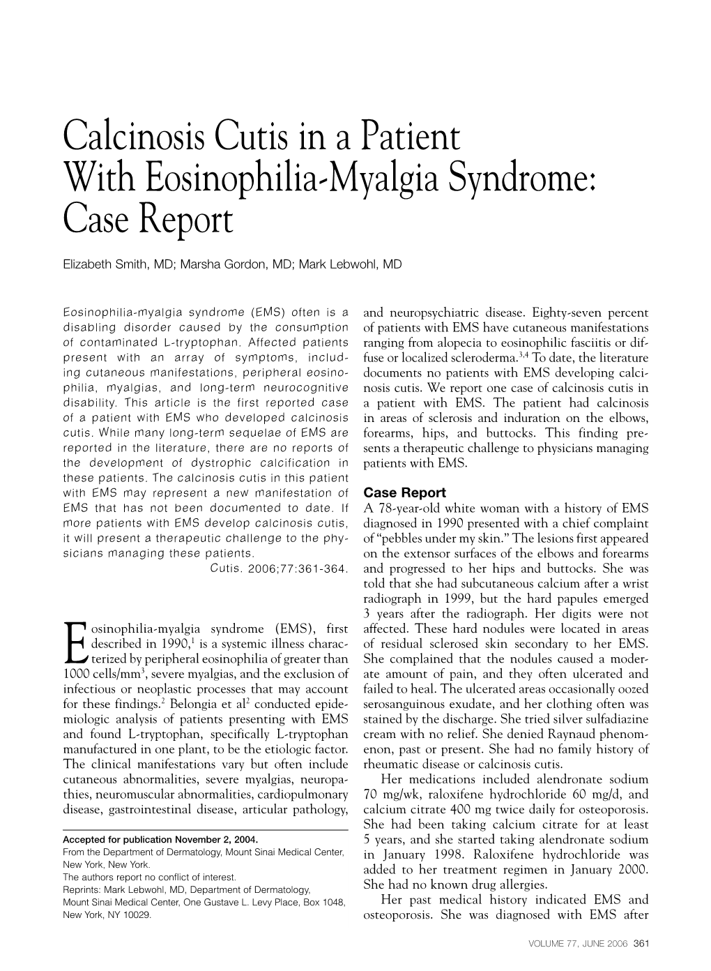 Calcinosis Cutis in a Patient with Eosinophilia-Myalgia Syndrome: Case Report
