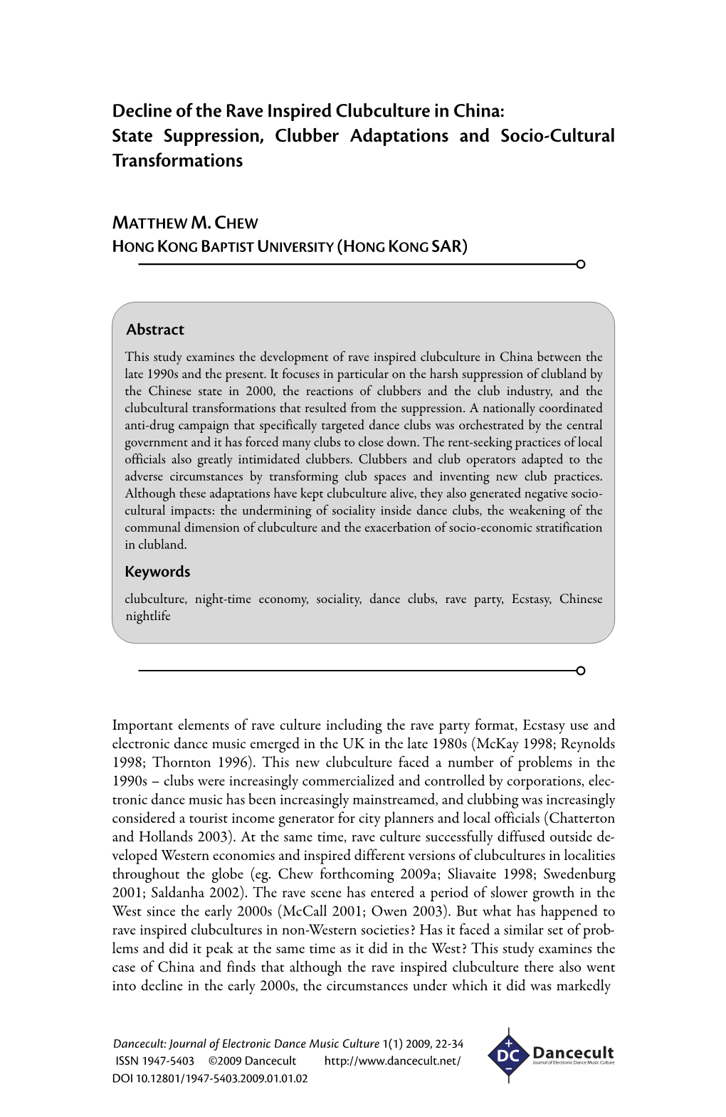 Decline of the Rave Inspired Clubculture in China: State Suppression, Clubber Adaptations and Socio-Cultural Transformations