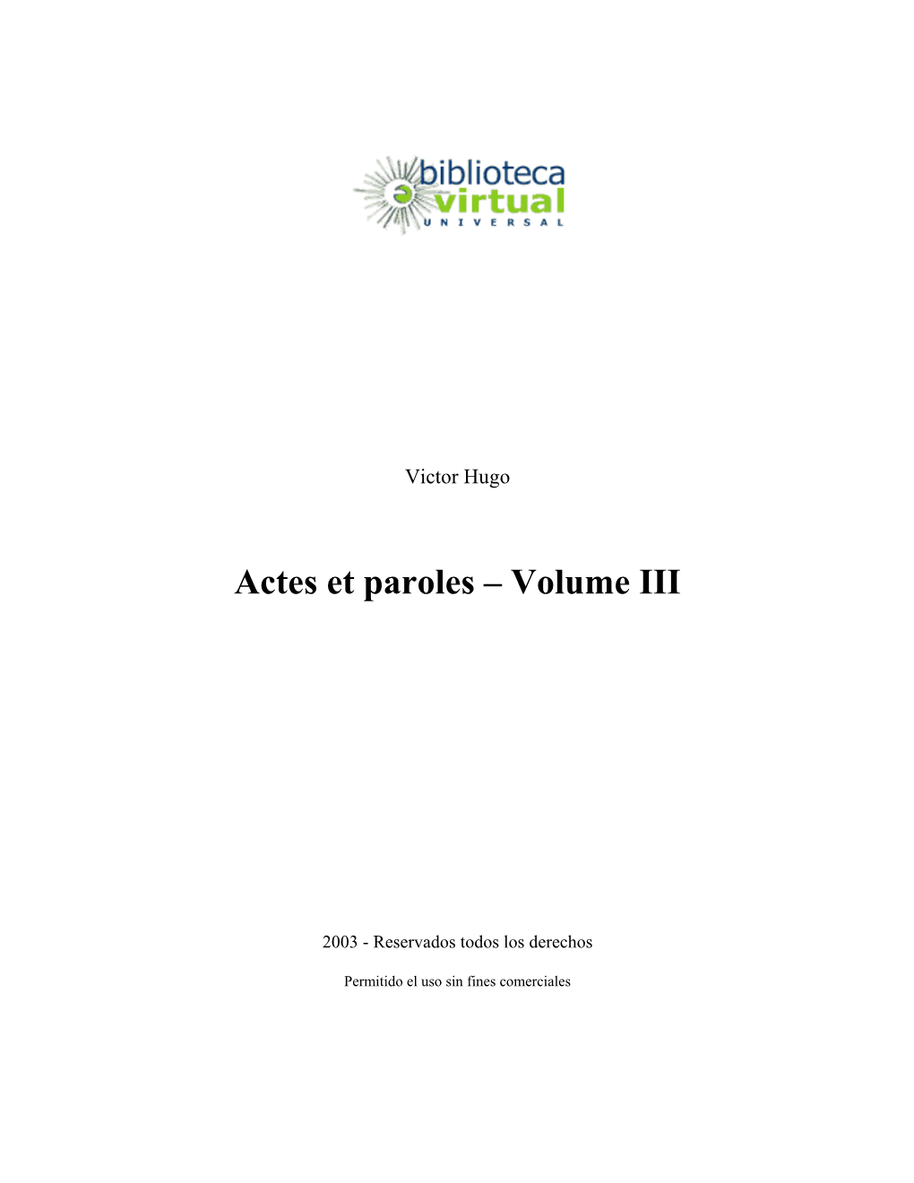 Actes Et Paroles – Volume III