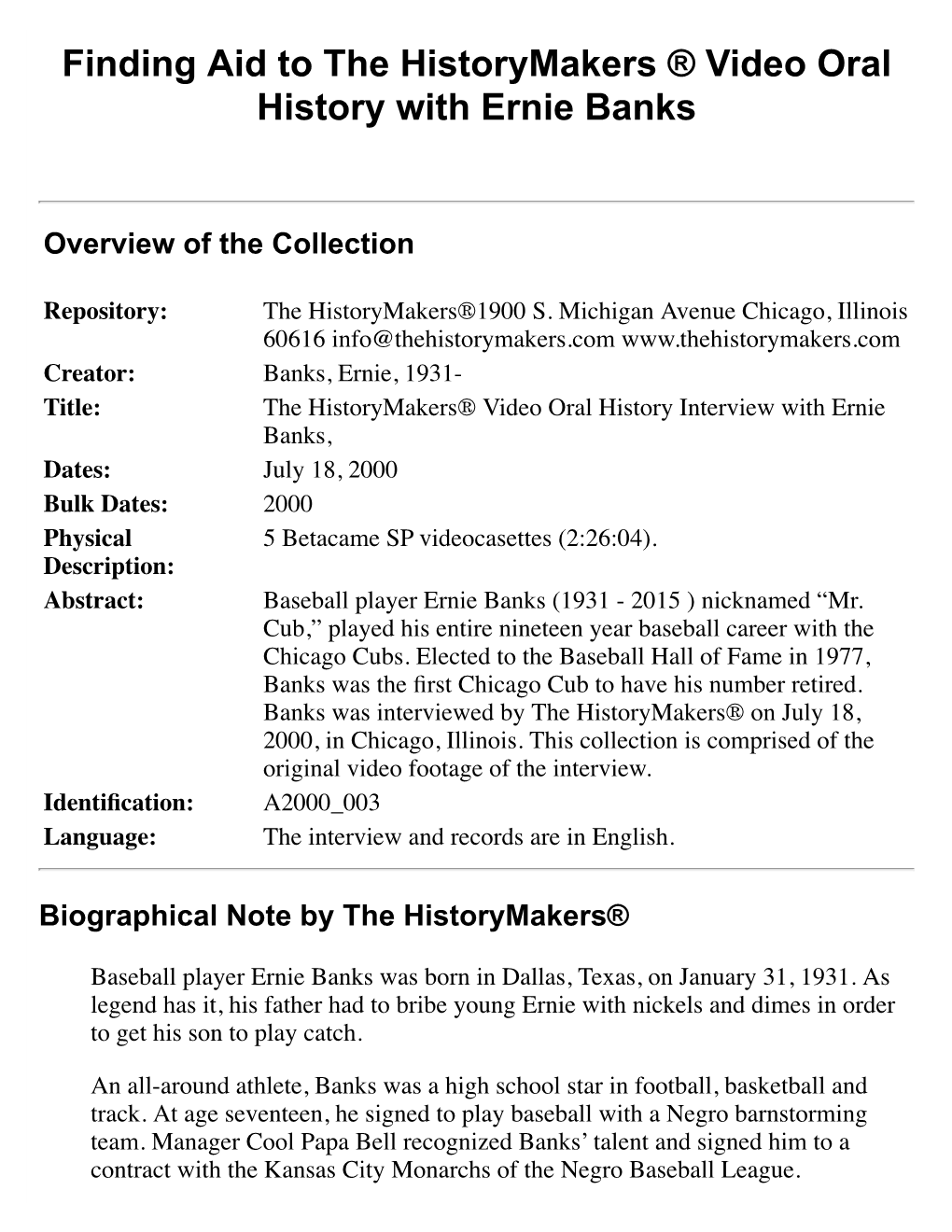 Finding Aid to the Historymakers ® Video Oral History with Ernie Banks