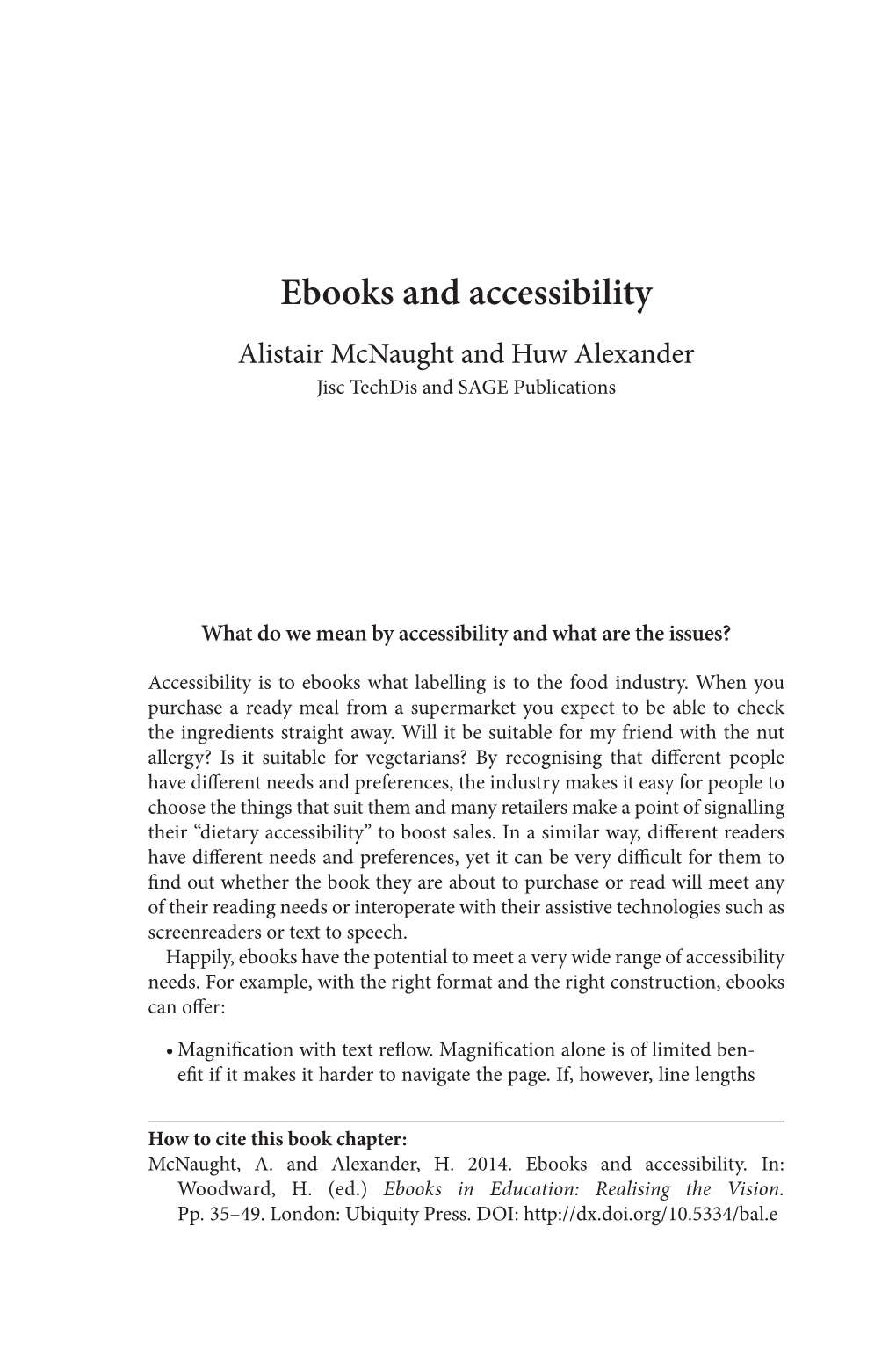 Ebooks and Accessibility Alistair Mcnaught and Huw Alexander Jisc Techdis and SAGE Publications