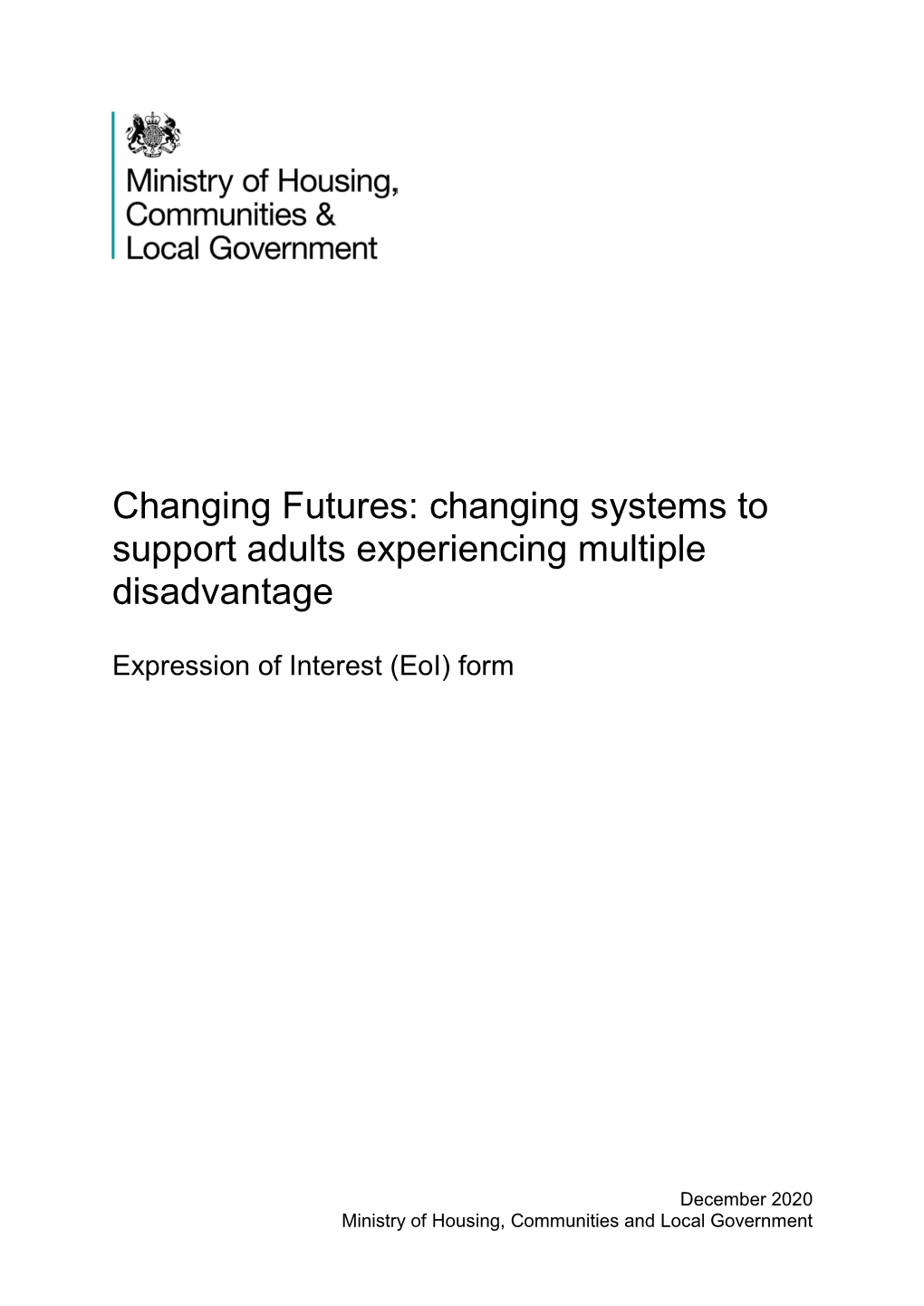 Changing Futures: Changing Systems to Support Adults Experiencing Multiple Disadvantage