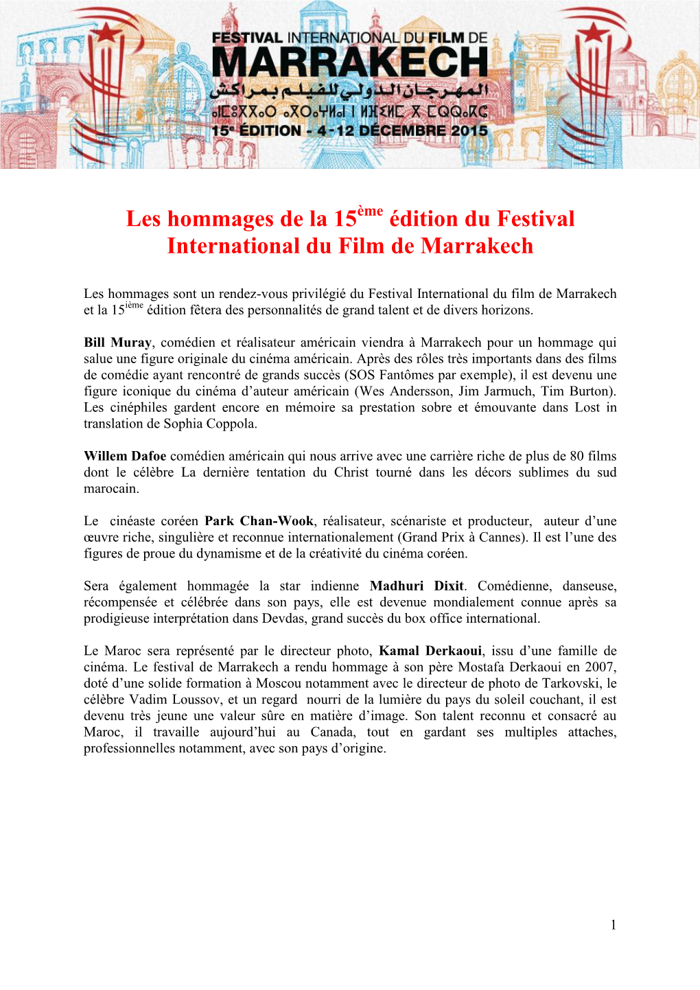 Les Hommages De La 15Ème Édition Du Festival International Du Film De Marrakech