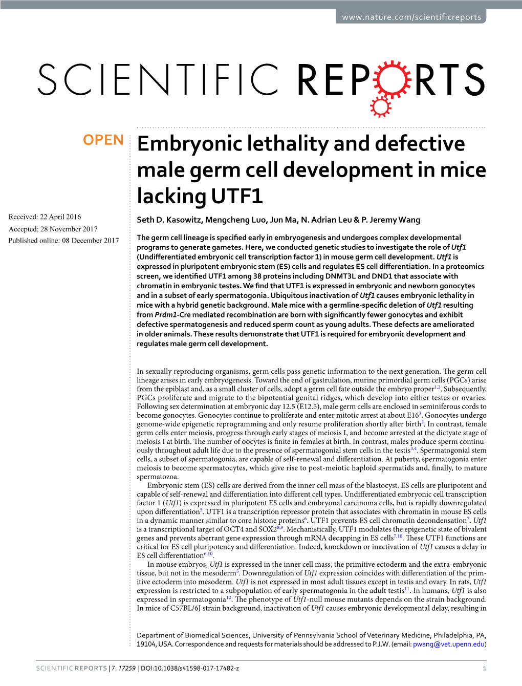 Embryonic Lethality and Defective Male Germ Cell Development in Mice Lacking UTF1 Received: 22 April 2016 Seth D