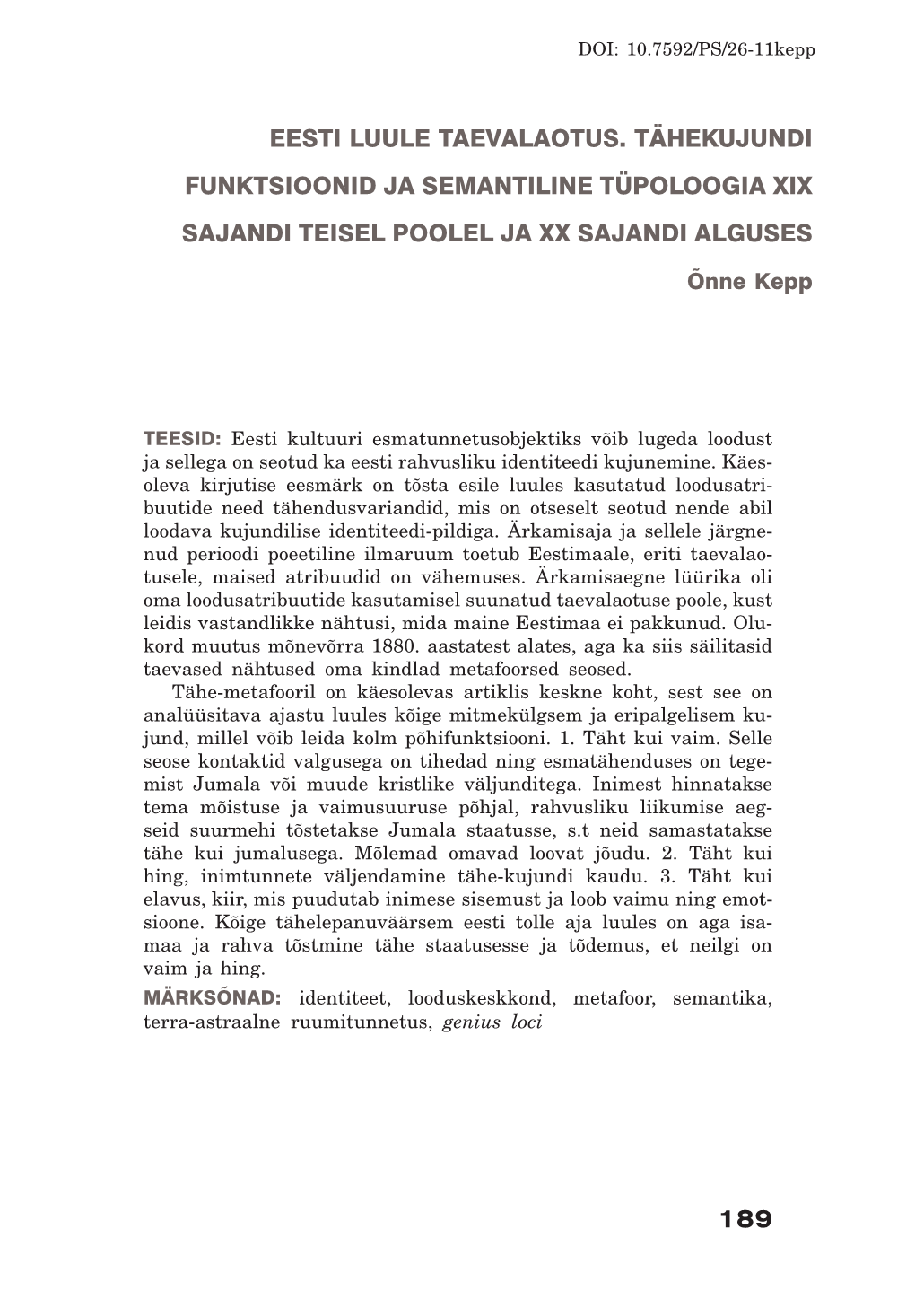 Eesti Luule Taevalaotus. Tähekujundi Funktsioonid Ja Semantiline Tüpoloogia Xix Sajandi Teisel Poolel Ja Xx Sajandi Alguses