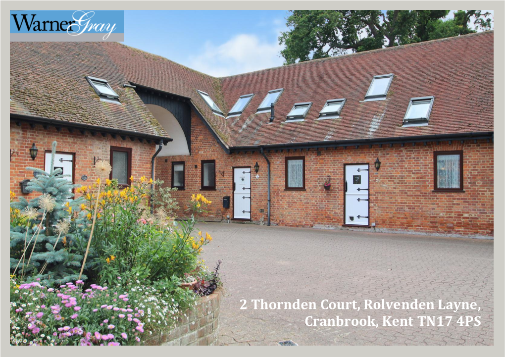 2 Thornden Court, Rolvenden Layne, Cranbrook, Kent TN17 4PS