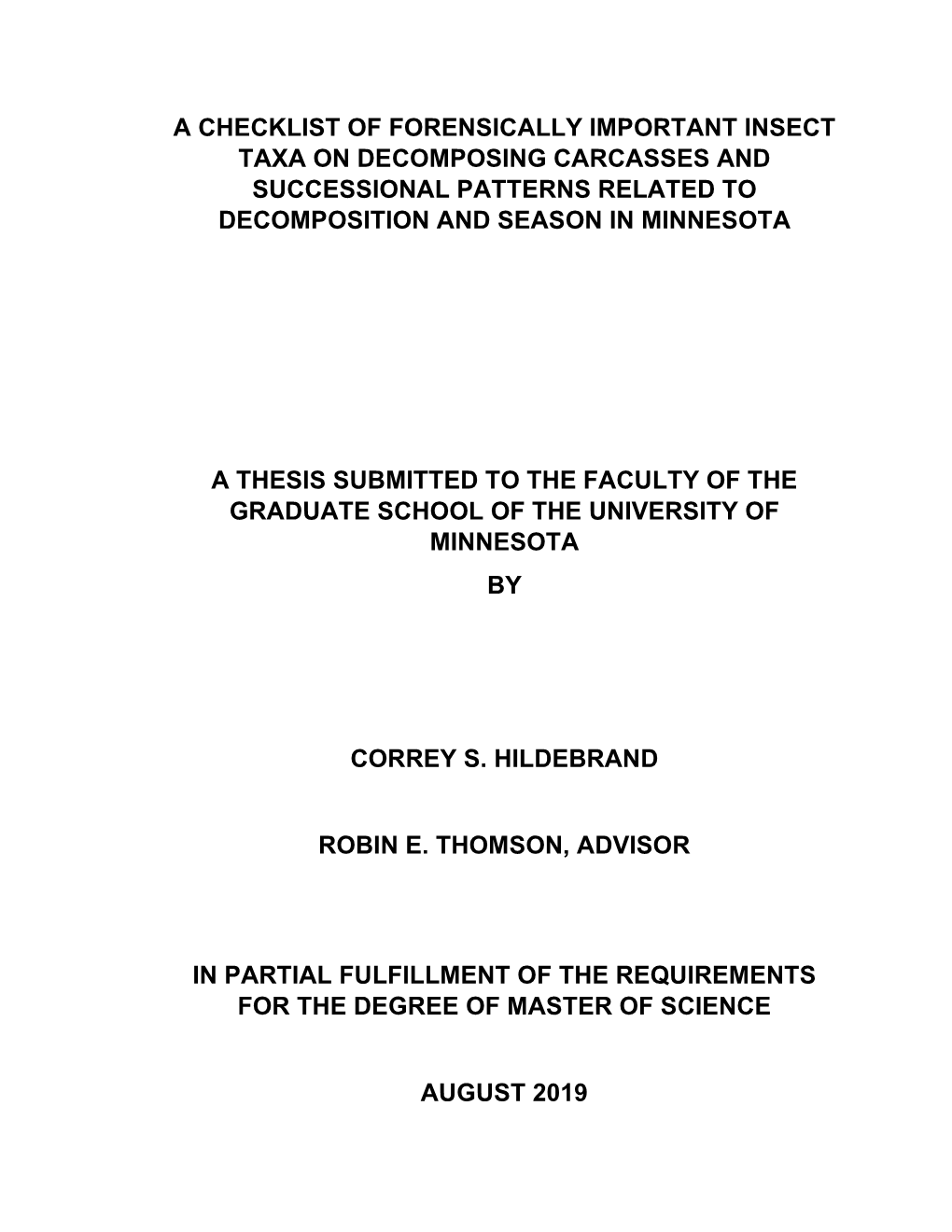 A Checklist of Forensically Important Insect Taxa on Decomposing Carcasses and Successional Patterns Related to Decomposition and Season in Minnesota