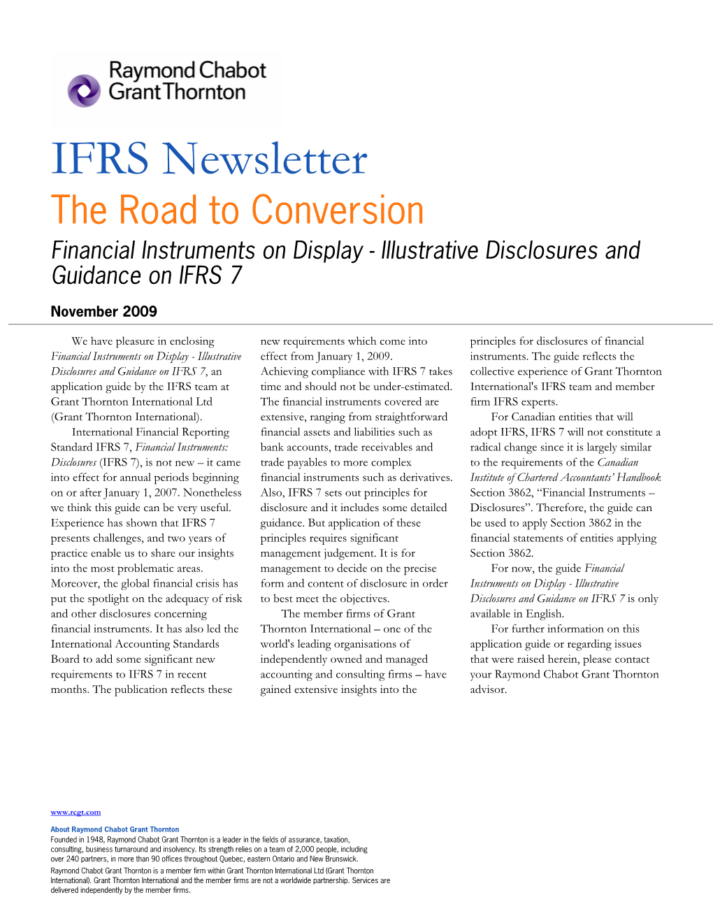 IFRS Newsletter the Road to Conversion Financial Instruments on Display - Illustrative Disclosures and Guidance on IFRS 7