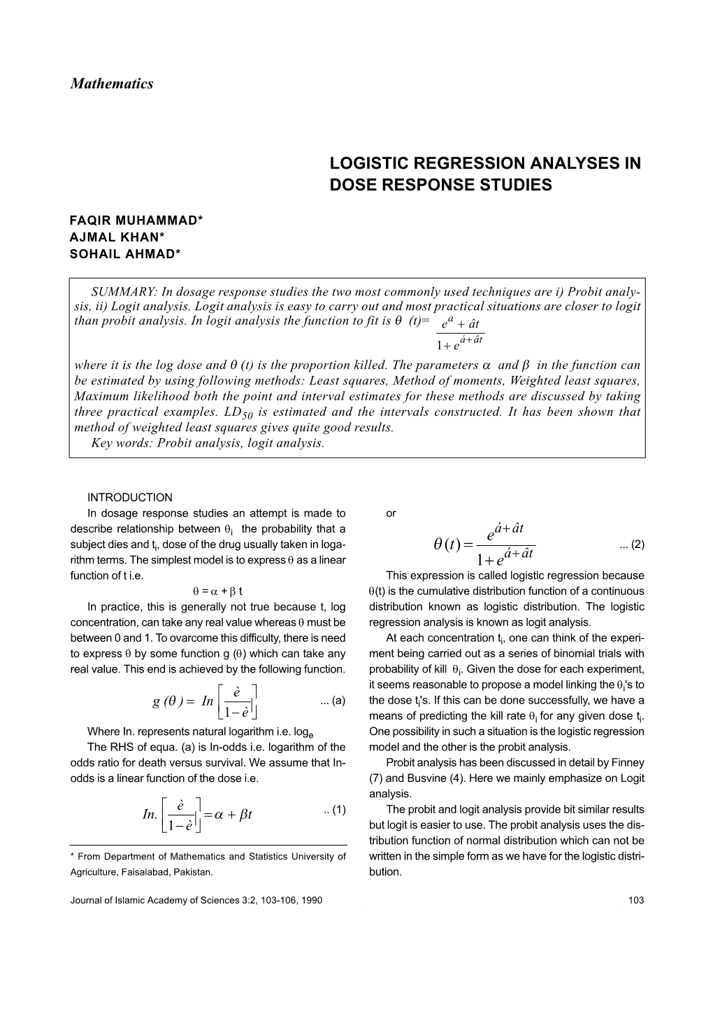 Logistic Regression Analyses in Dose Response Studies Θ