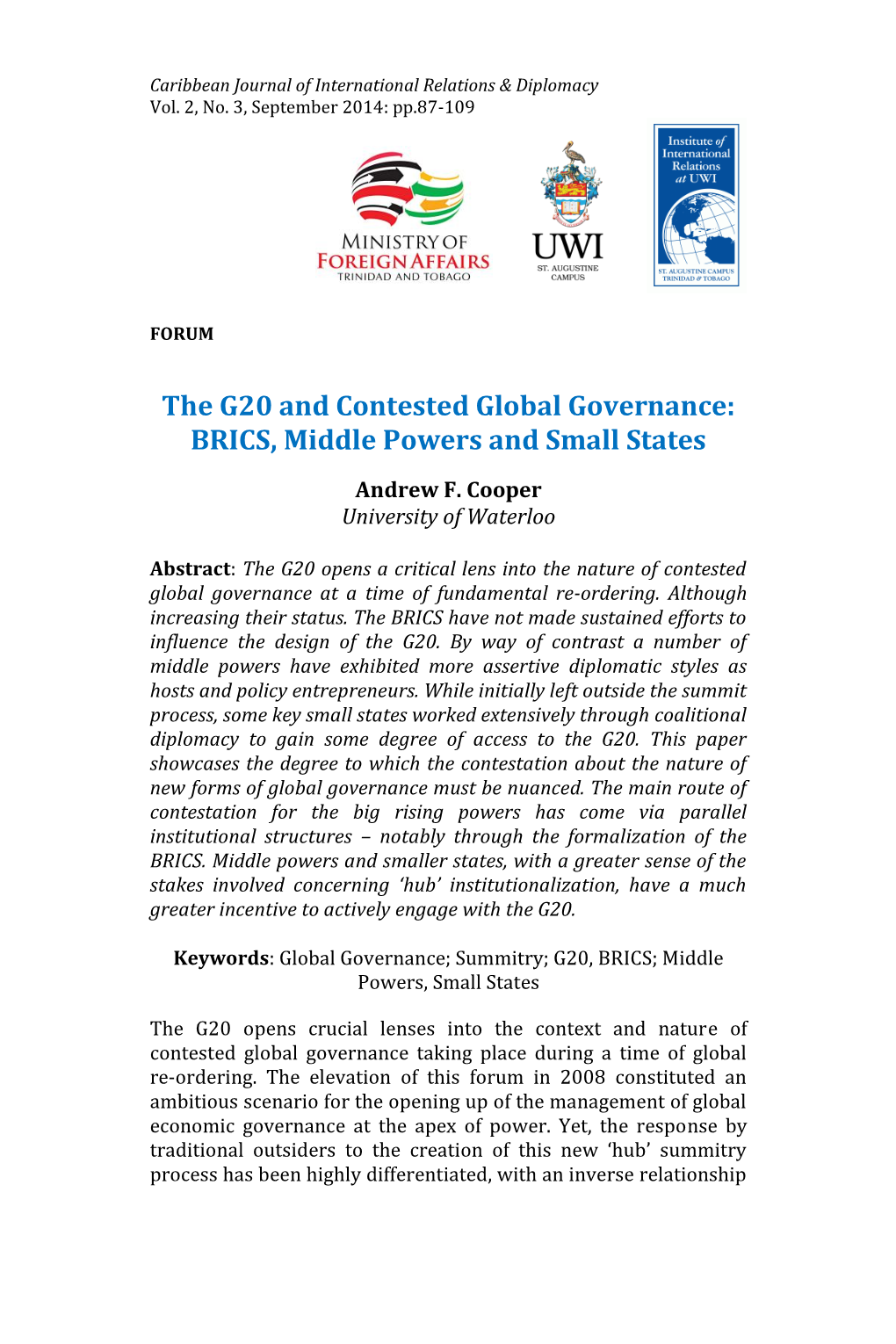 The G20 and Contested Global Governance: BRICS, Middle Powers and Small States