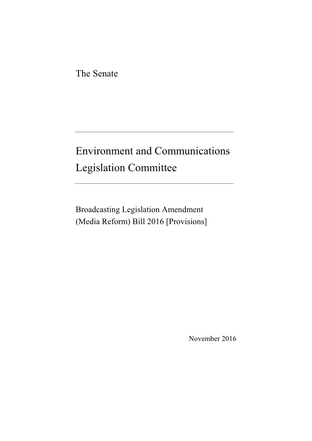 Broadcasting Legislation Amendment (Media Reform) Bill 2016 [Provisions]
