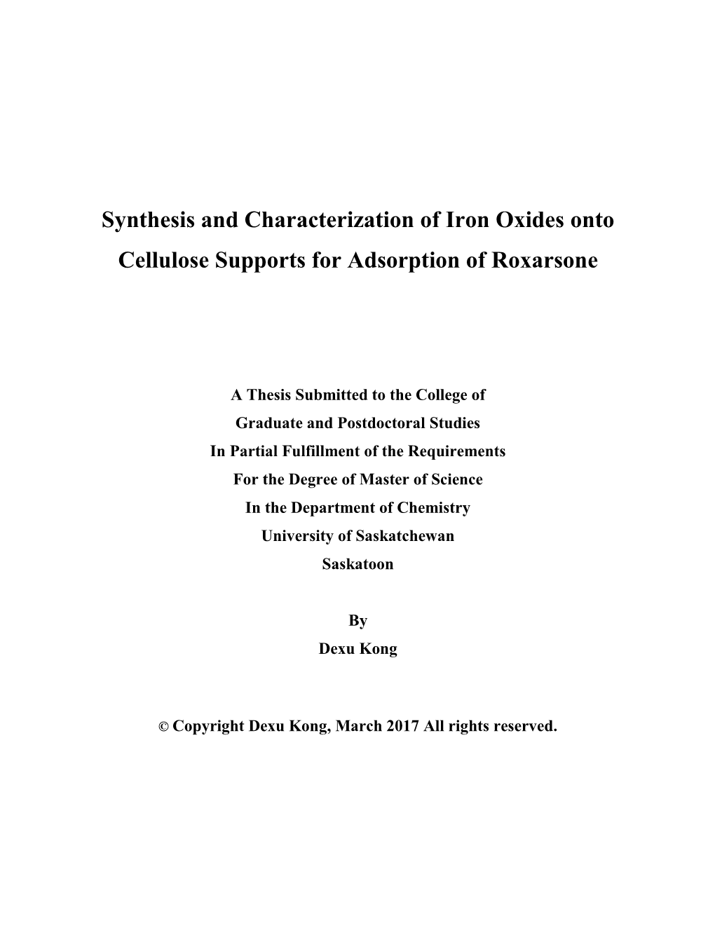 Synthesis and Characterization of Iron Oxides Onto Cellulose Supports for Adsorption of Roxarsone