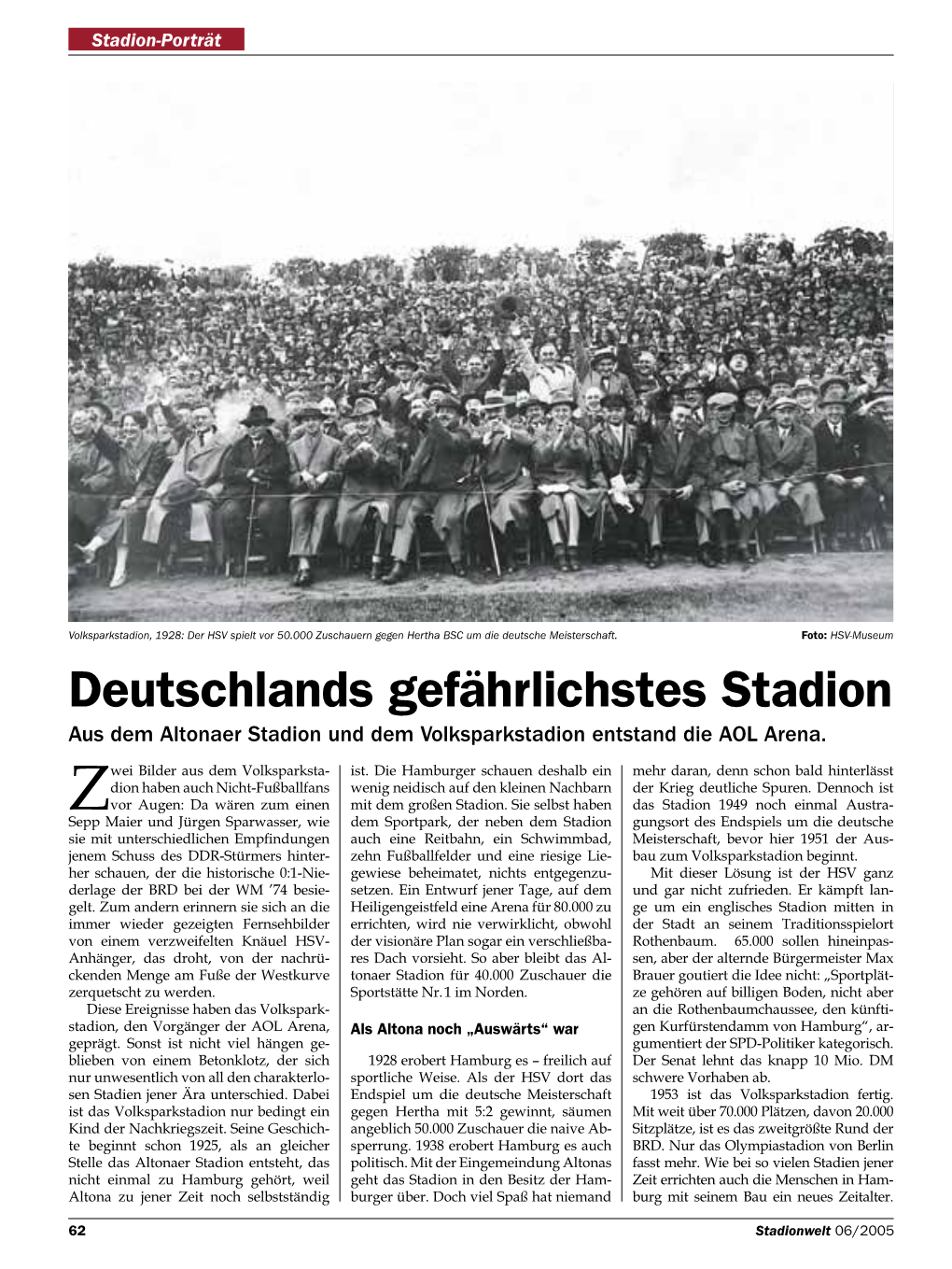 Deutschlands Gefährlichstes Stadion Aus Dem Altonaer Stadion Und Dem Volksparkstadion Entstand Die AOL Arena