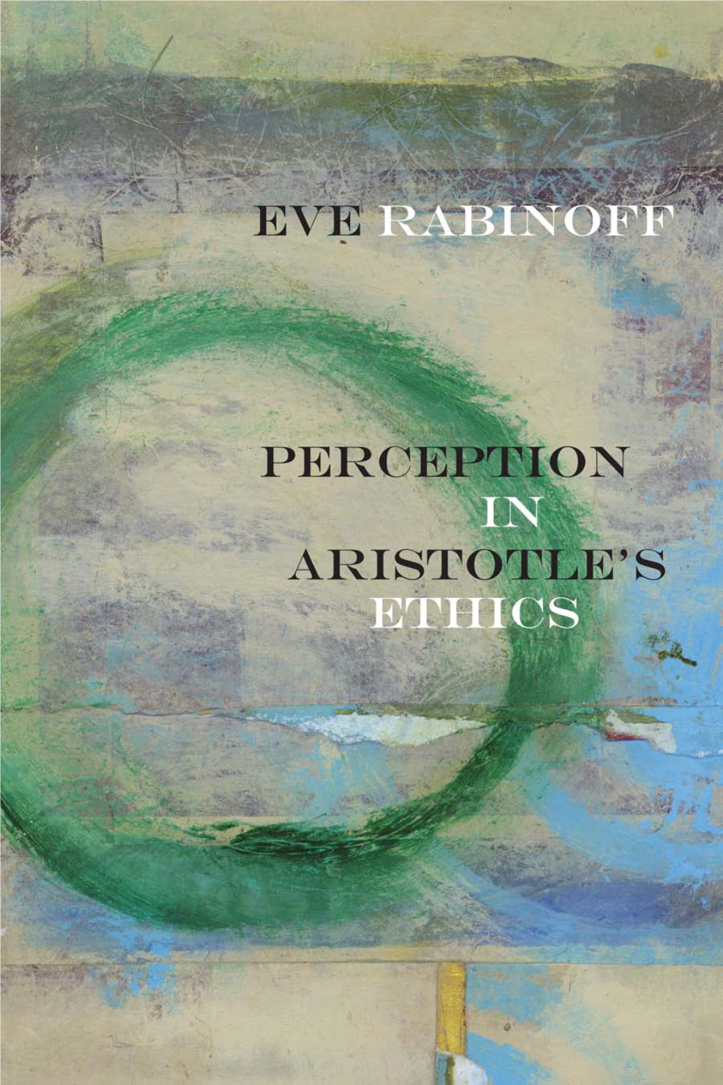 Perception in Aristotle's Ethics