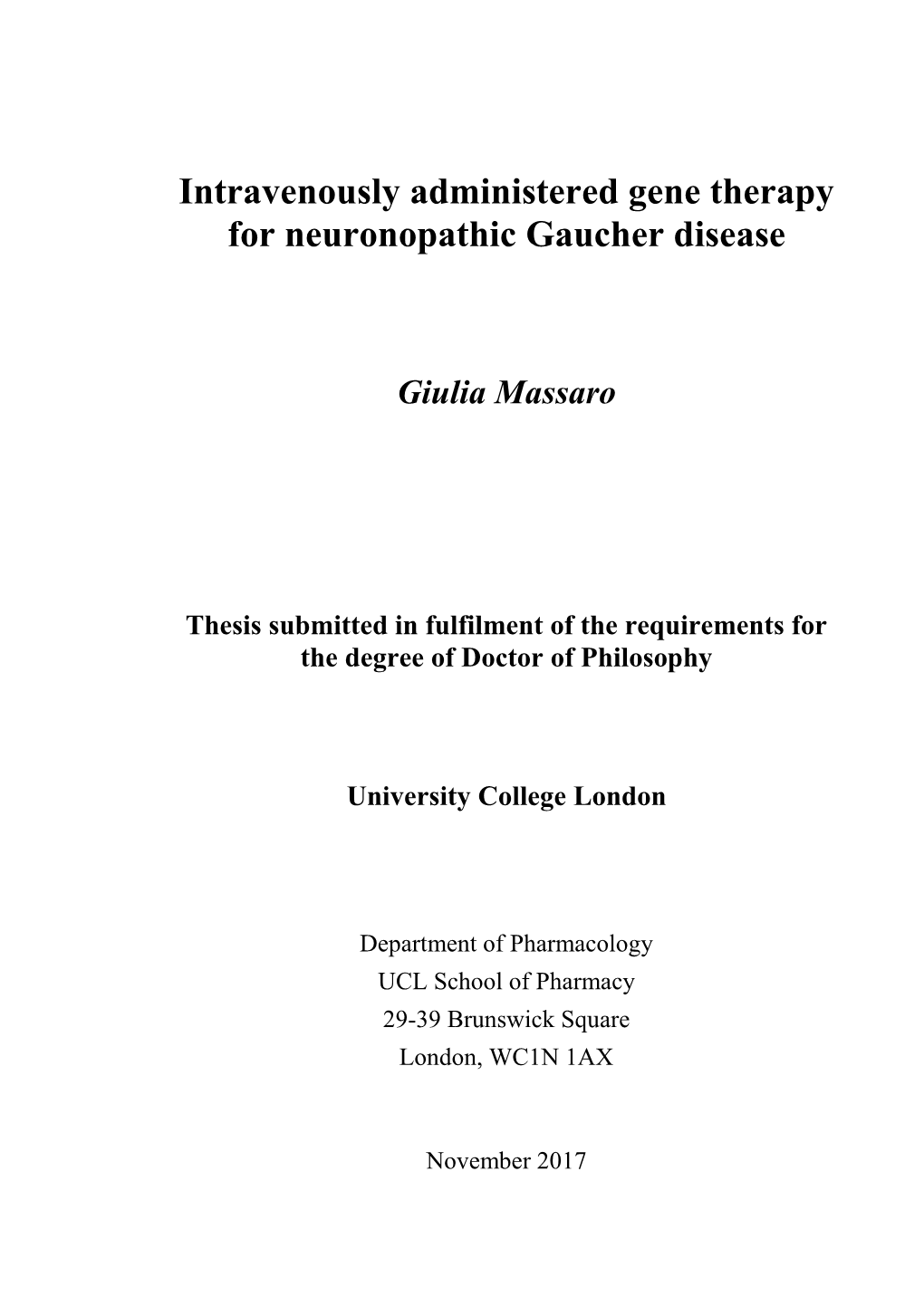 Intravenously Administered Gene Therapy for Neuronopathic Gaucher Disease