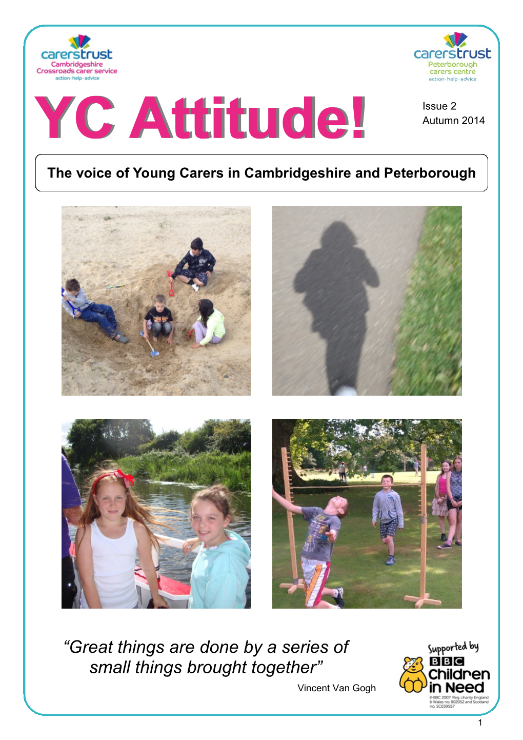 YC Attitude!Attitude! Autumn 2014 the Voice of Young Carers in Cambridgeshire and Peterborough