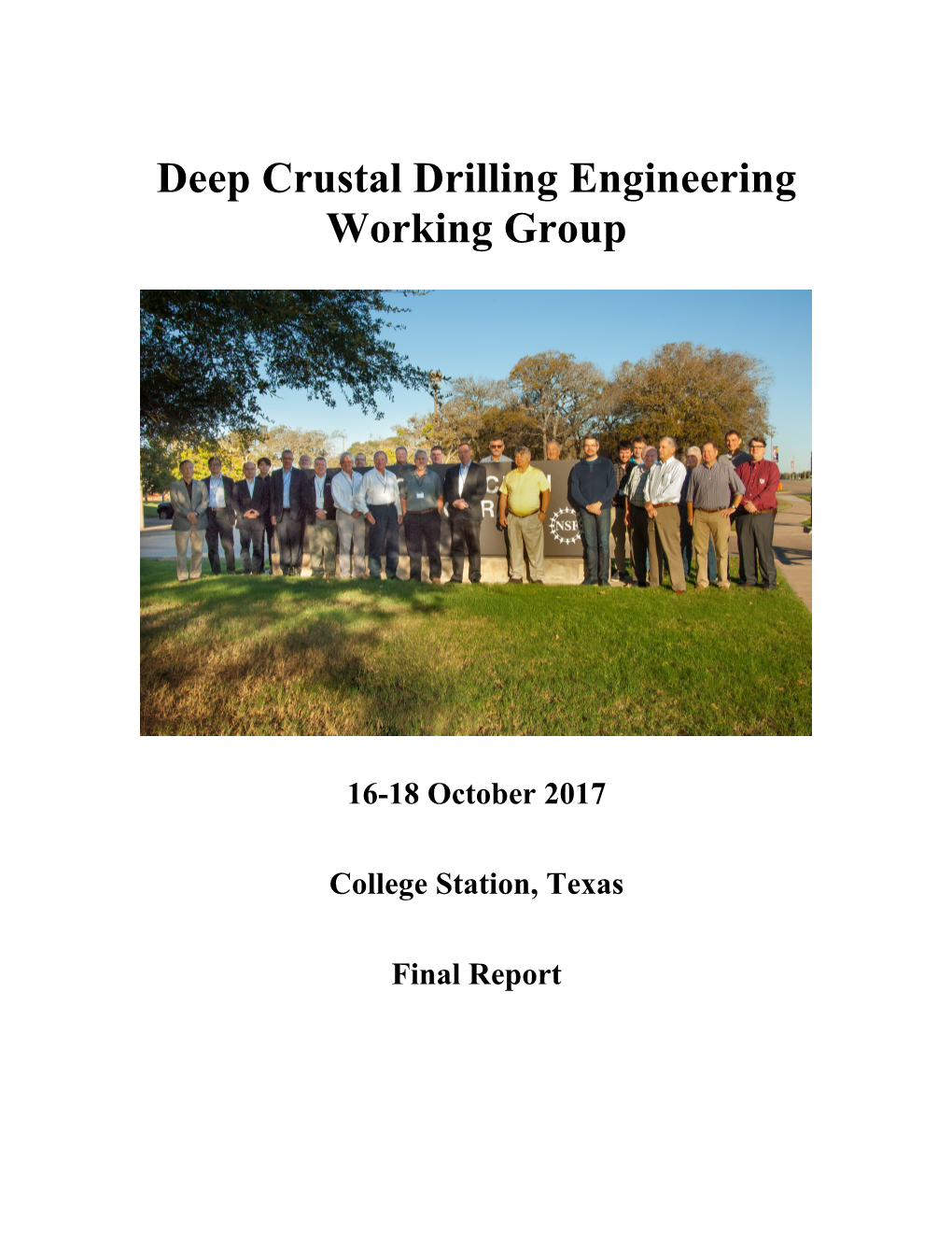 2017 Deep Crustal Drilling Engineering Working Group