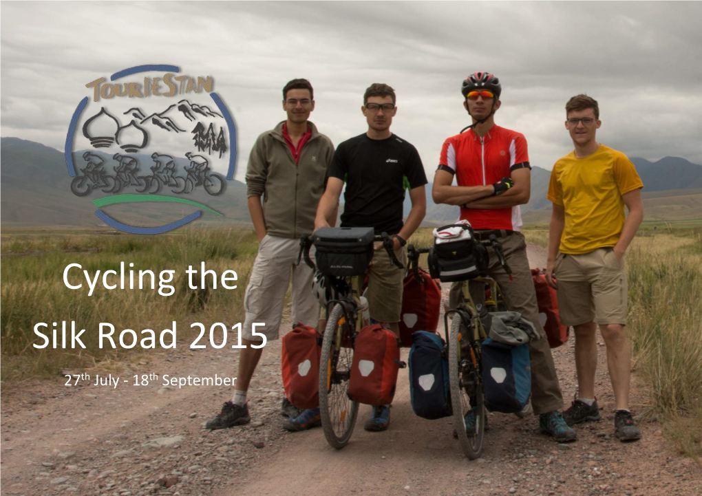 Cycling the Silk Road 2015 27Th July - 18Th September