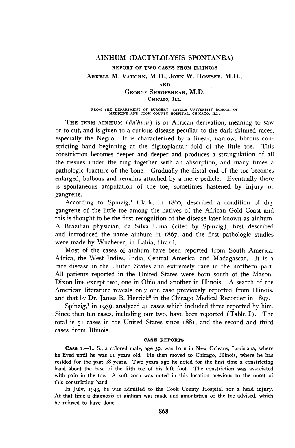 Ainhum (Dactylolysis Spontanea) Report of Two Cases from Illinois Arkell M