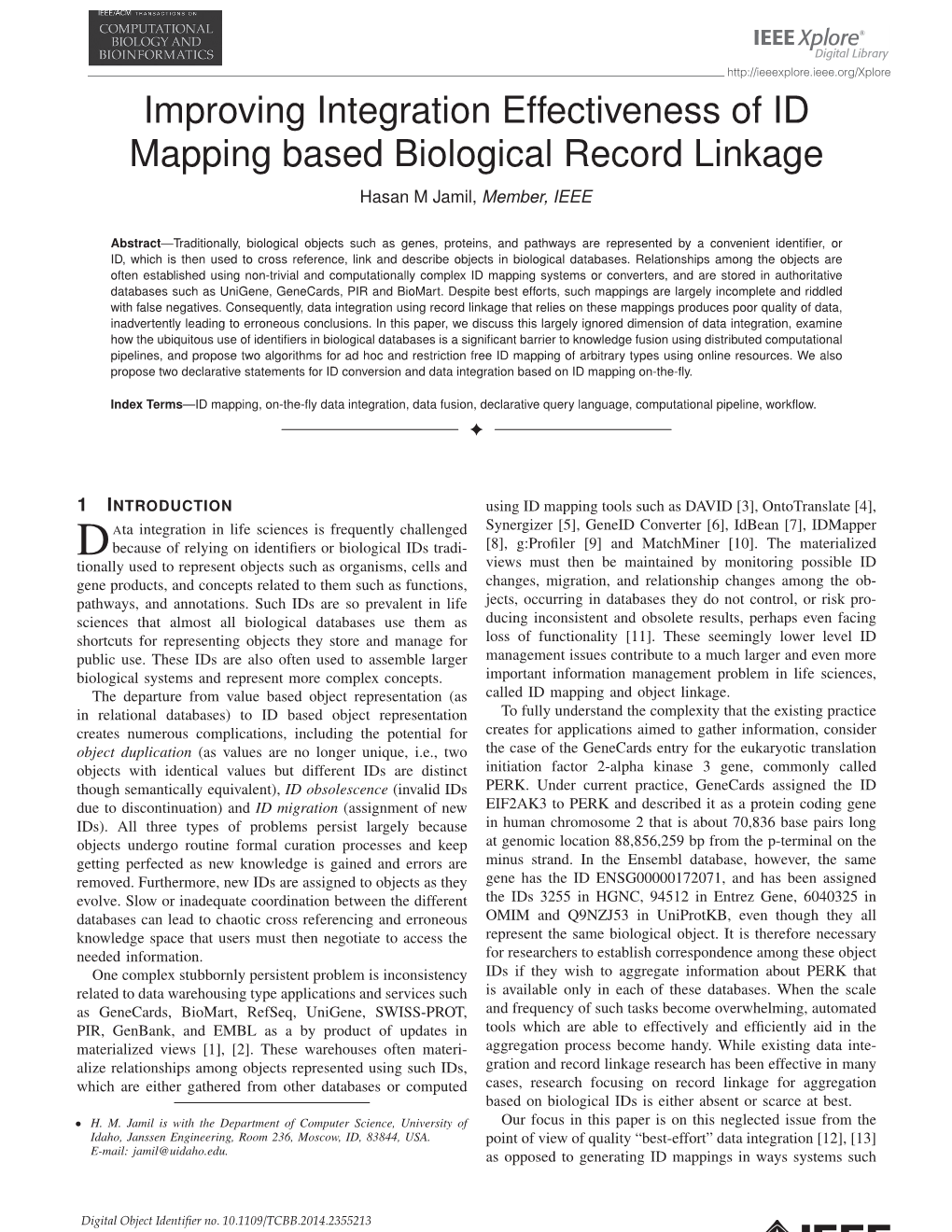 Improving Integration Effectiveness of ID Mapping Based Biological Record Linkage Hasan M Jamil, Member, IEEE
