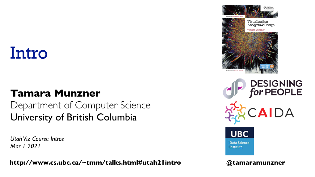 Tamara Munzner Department of Computer Science University of British Columbia