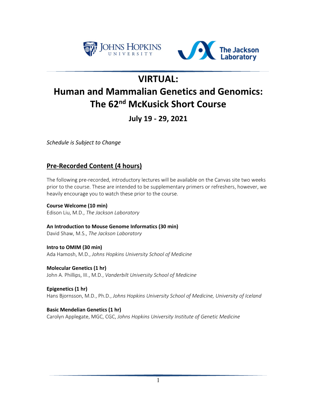 VIRTUAL: Human and Mammalian Genetics and Genomics: the 62Nd Mckusick Short Course