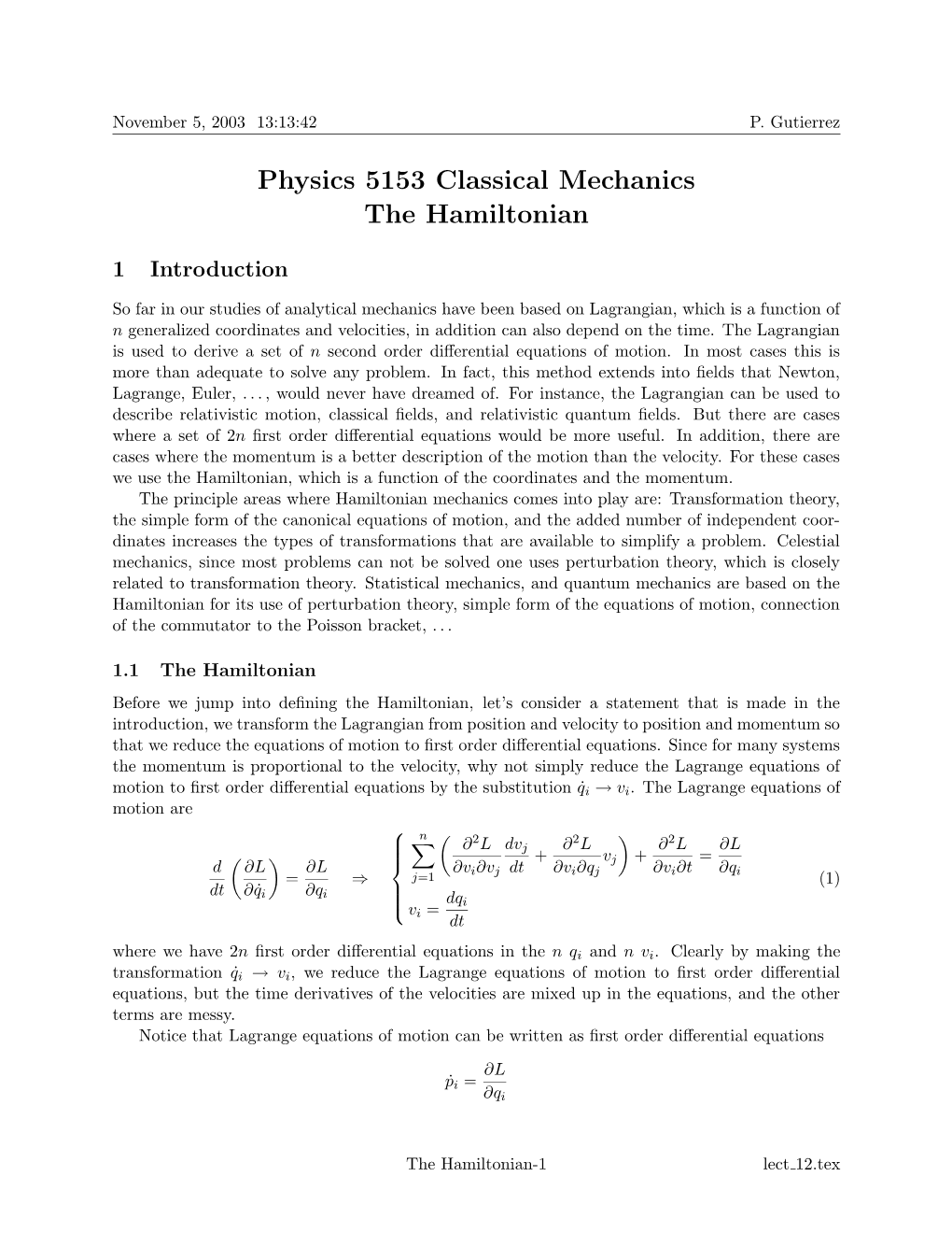 Physics 5153 Classical Mechanics the Hamiltonian
