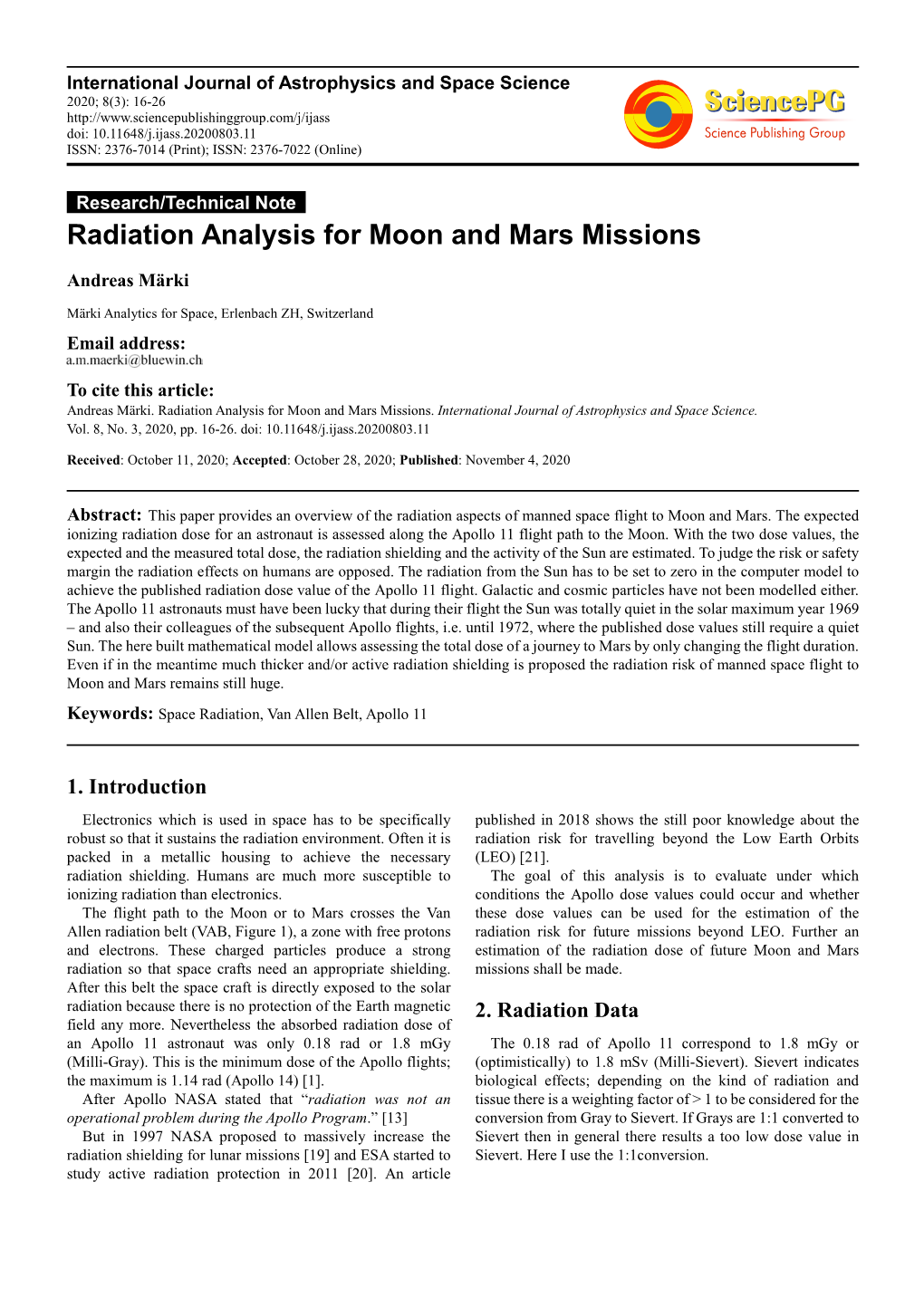 Radiation Analysis for Moon and Mars Missions