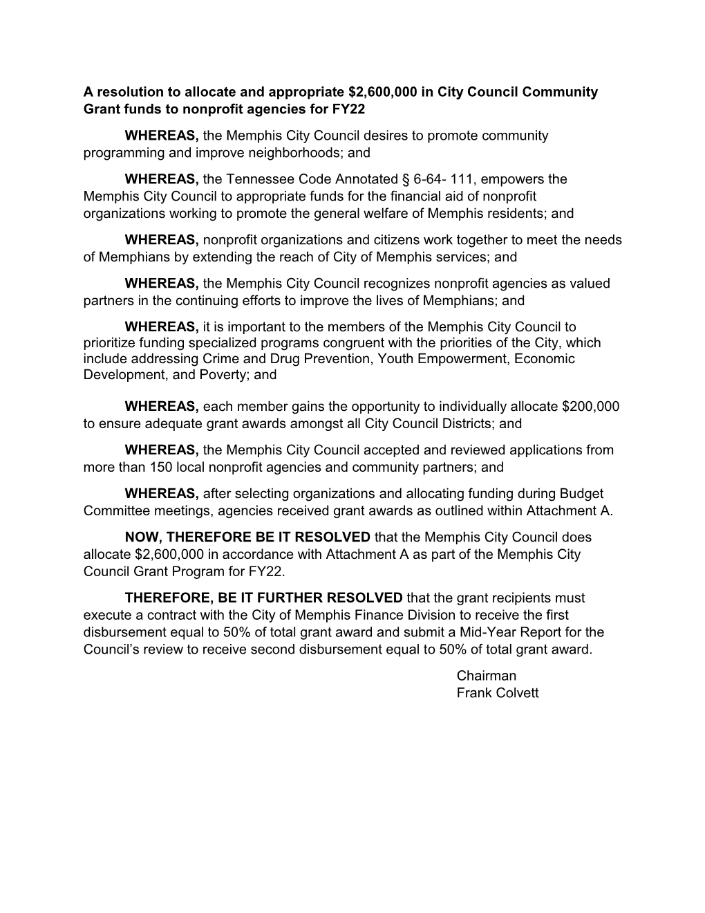 A Resolution to Allocate and Appropriate $2,600,000 in City Council Community Grant Funds to Nonprofit Agencies for FY22 WHEREAS