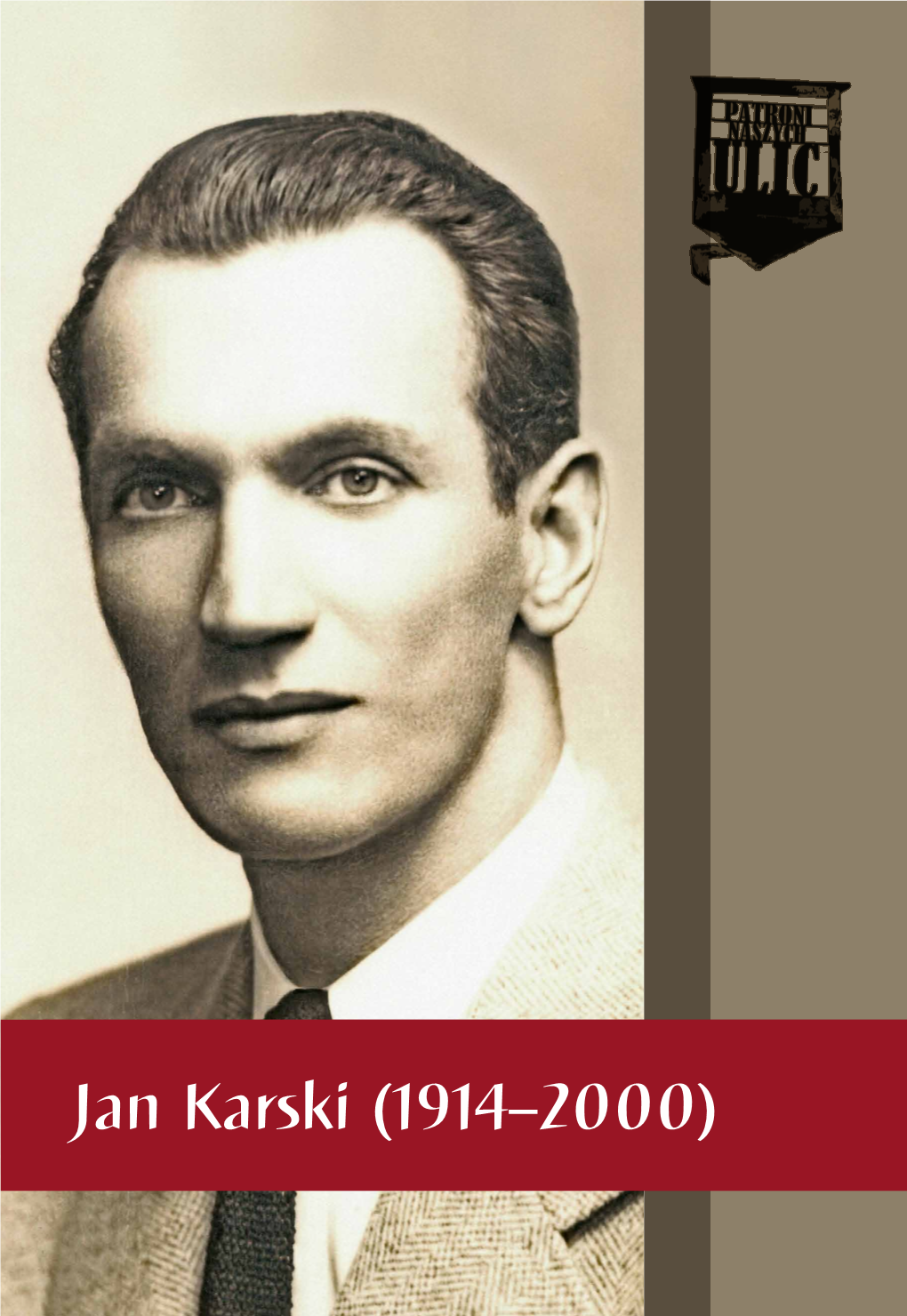 Jan Karski (1914–2000)