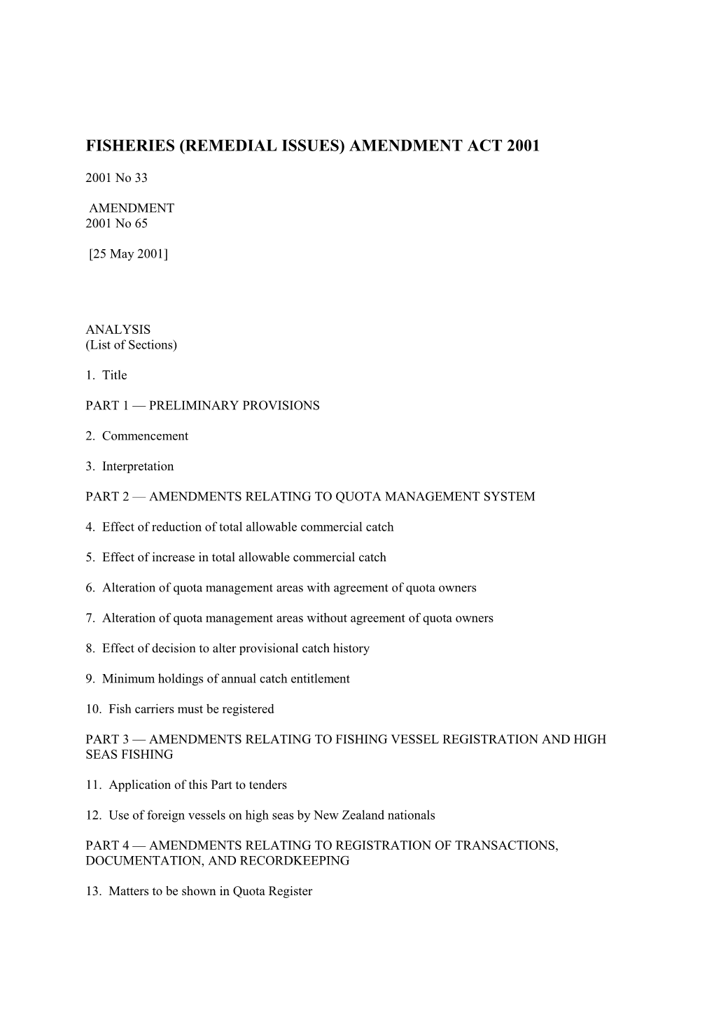 Fisheries (Remedial Issues) Amendment Act 2001