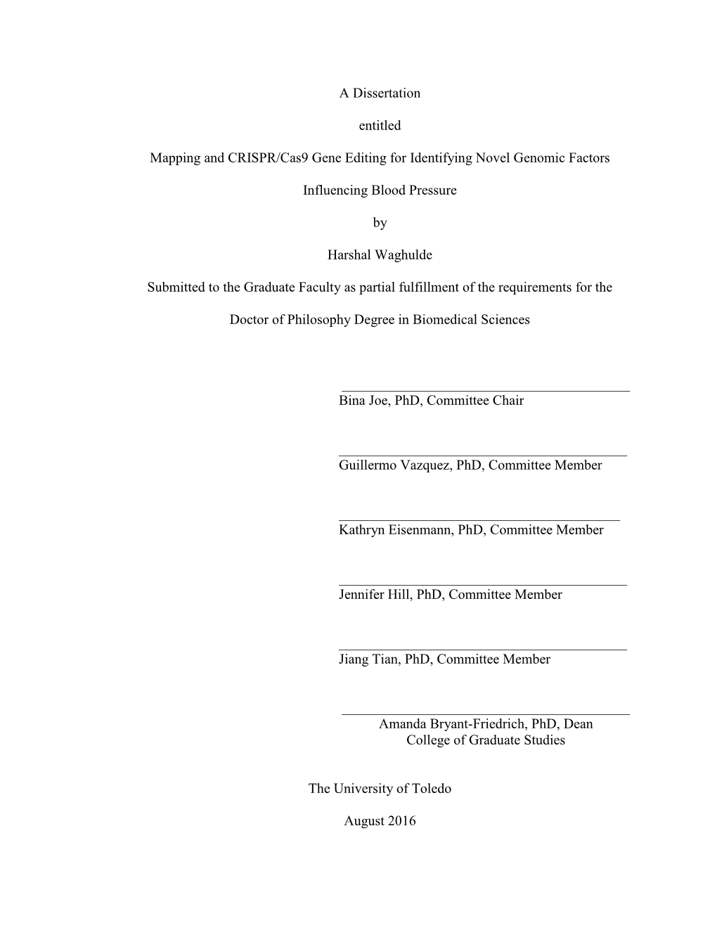 A Dissertation Entitled Mapping and CRISPR/Cas9 Gene Editing For