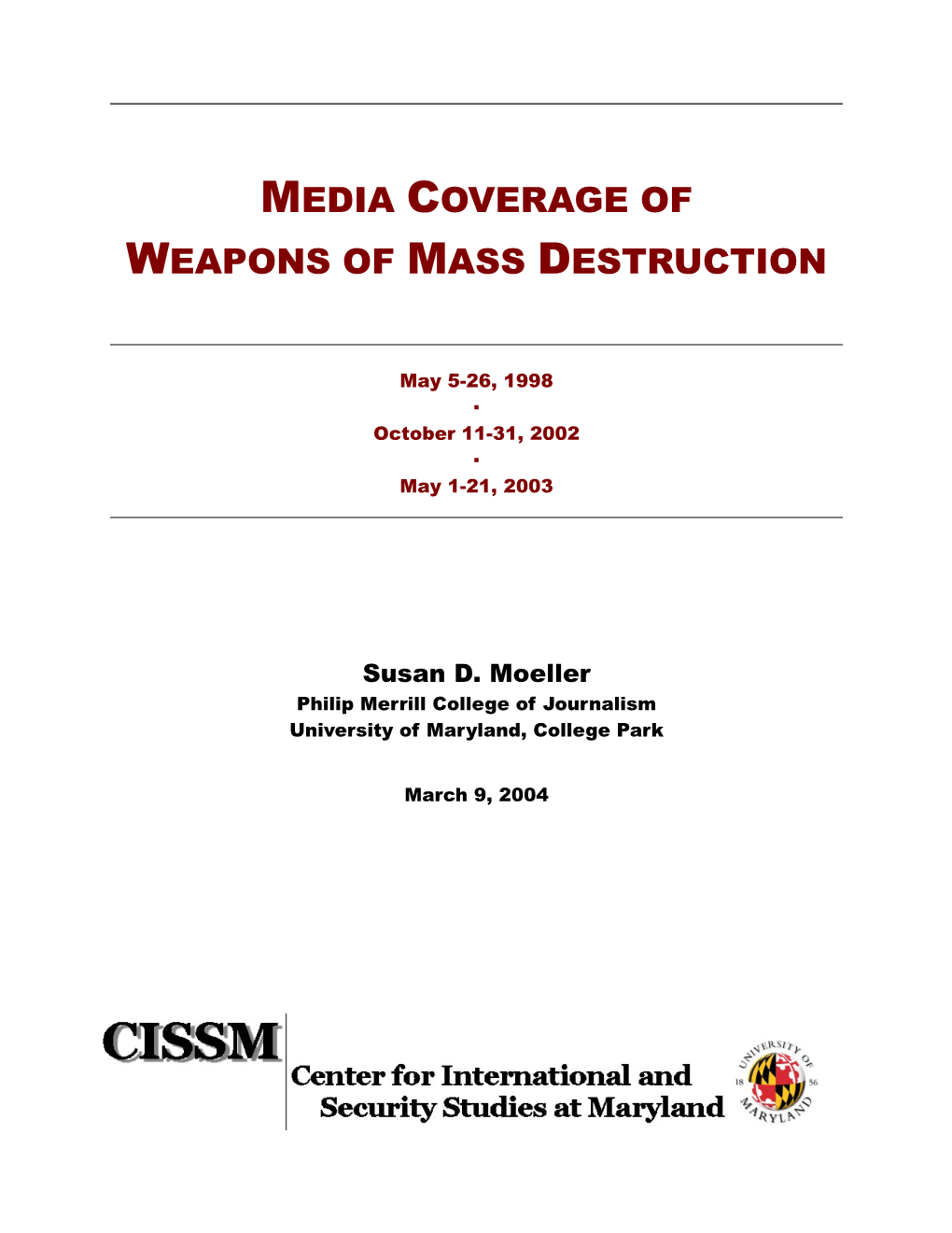 Media Coverage of Weapons of Mass Destruction