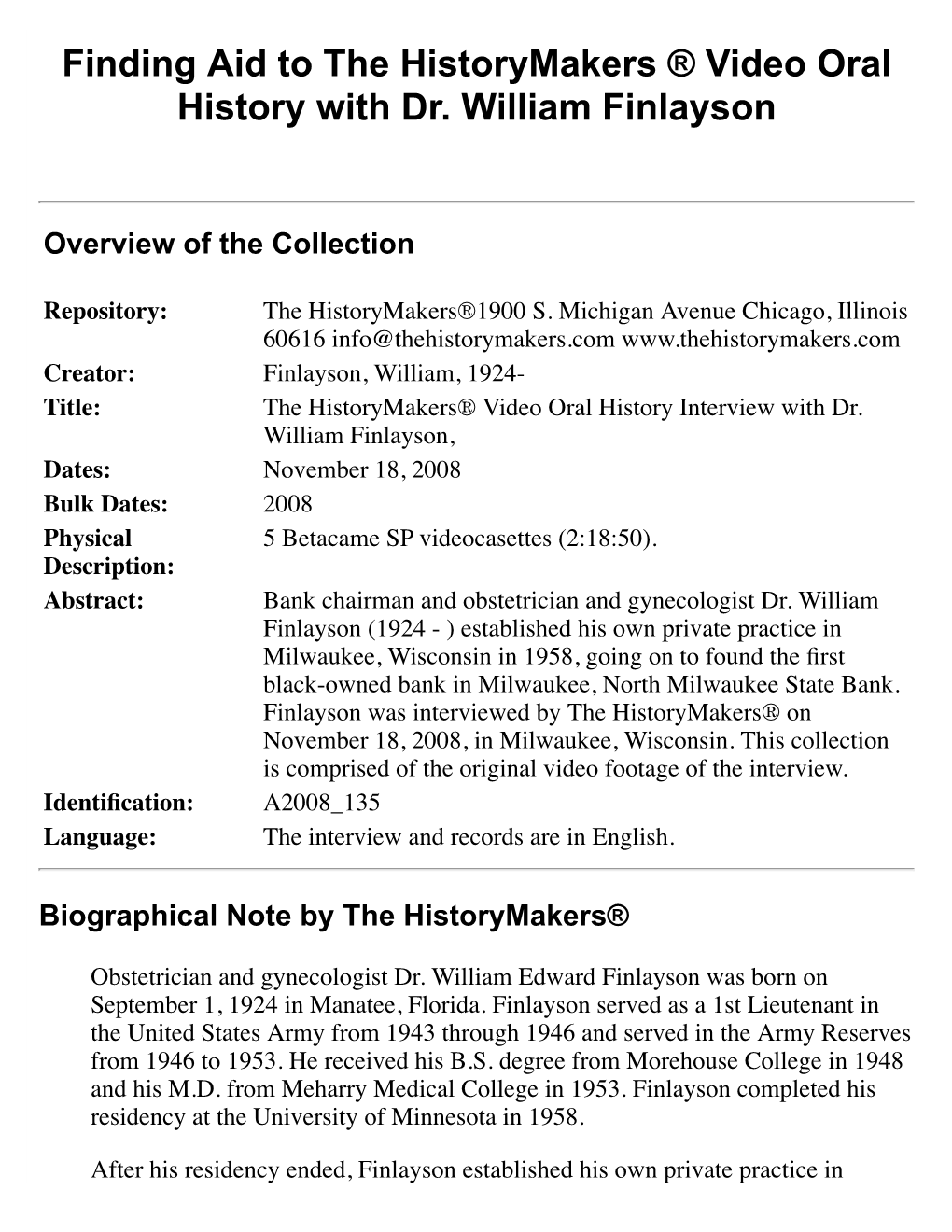 Finding Aid to the Historymakers ® Video Oral History with Dr. William Finlayson