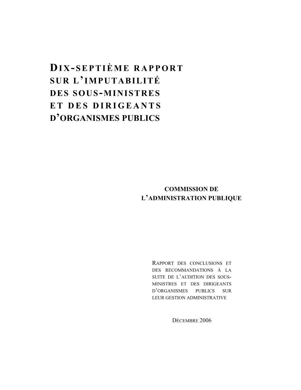 Dix-Septième Rapport Sur L'imputabilité, Décembre 2006