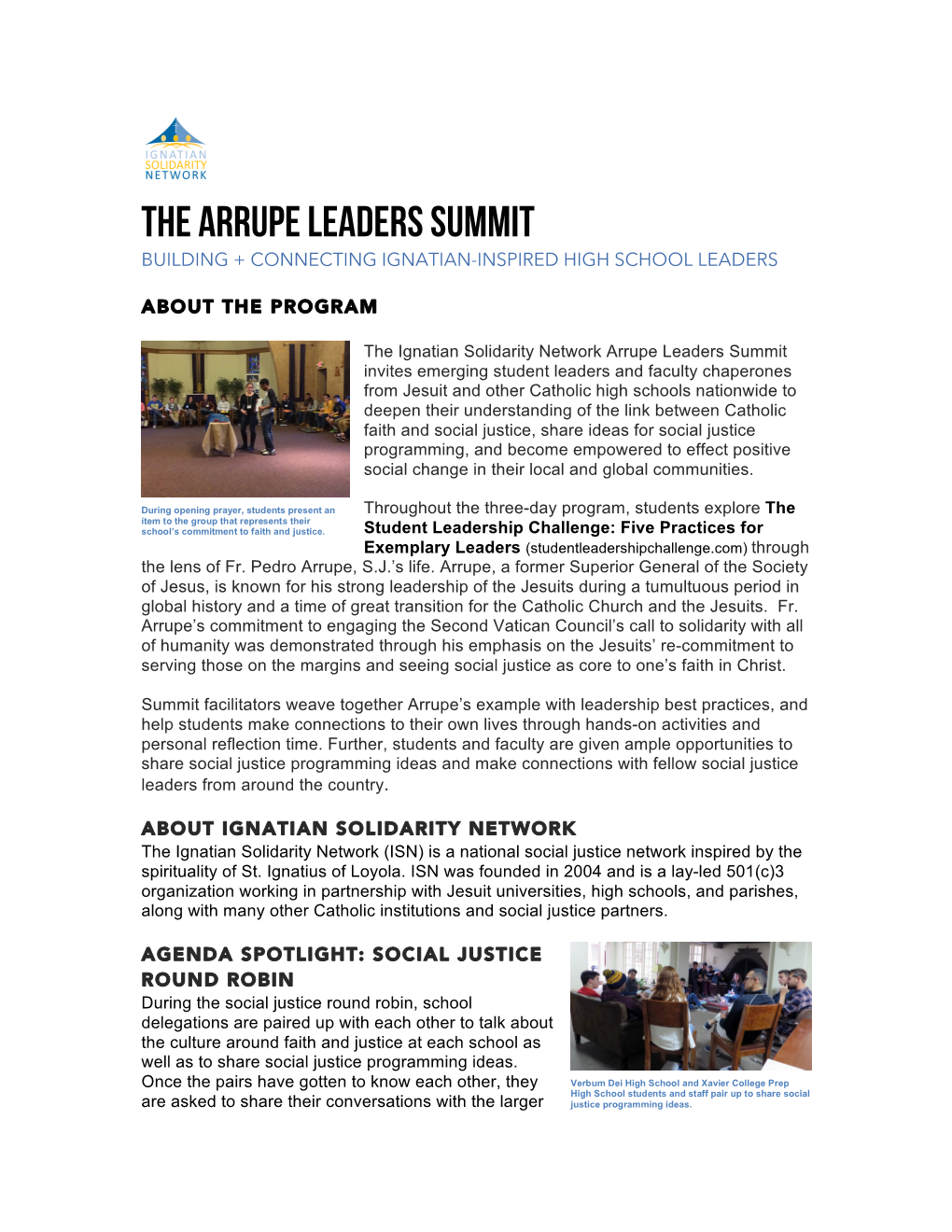 The Arrupe Leaders Summit BUILDING + CONNECTING IGNATIAN-INSPIRED HIGH SCHOOL LEADERS