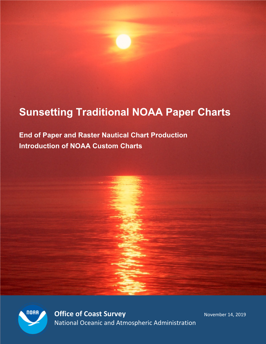 Sunsetting Traditional NOAA Paper Charts