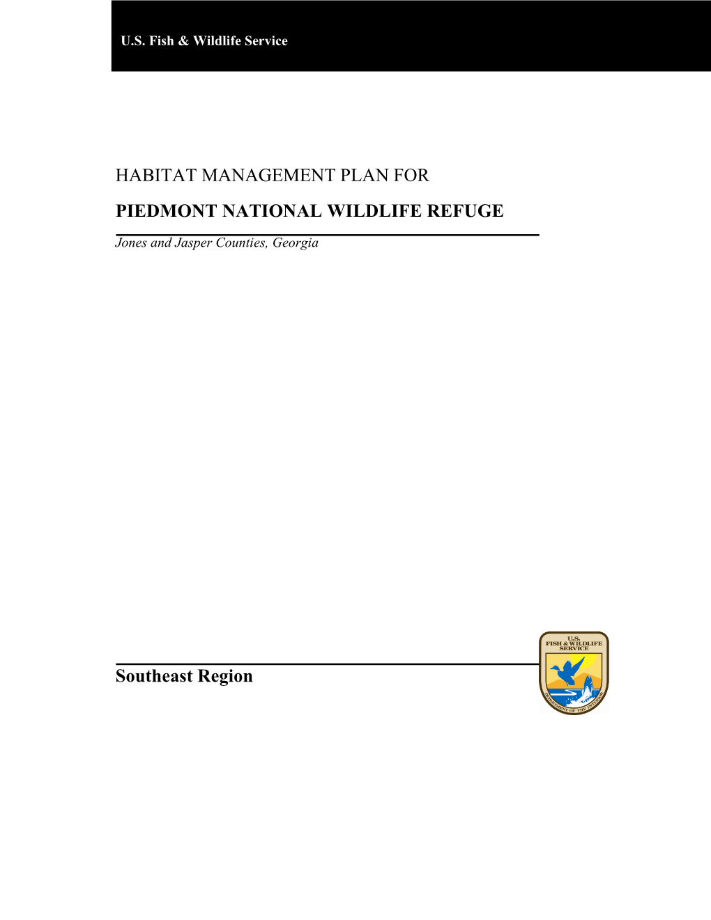 HABITAT MANAGEMENT PLAN for PIEDMONT NATIONAL WILDLIFE REFUGE Southeast Region