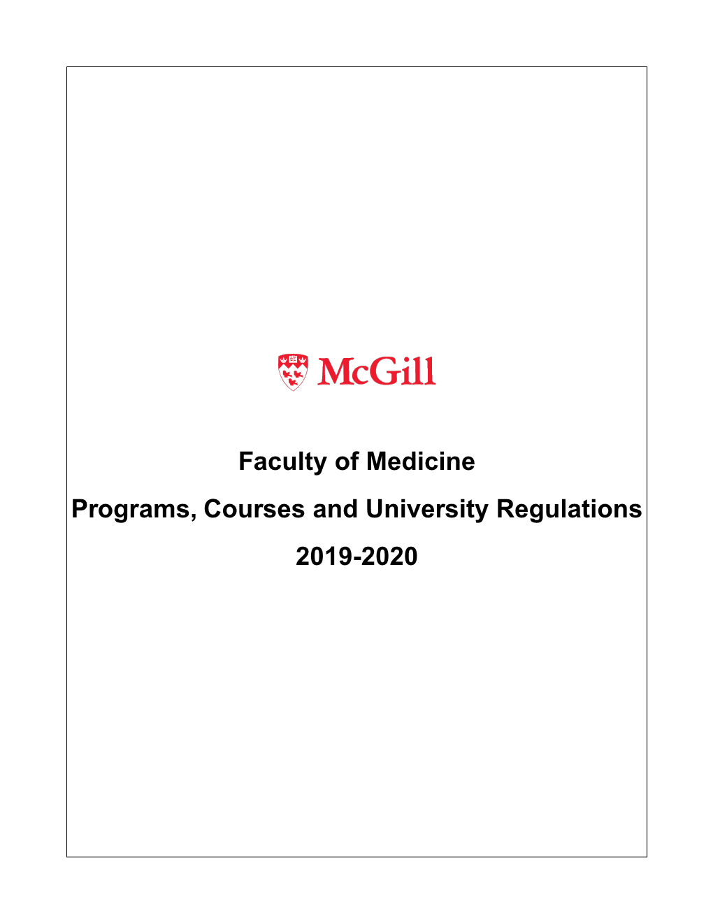 Faculty of Medicine Programs, Courses and University Regulations 2019-2020