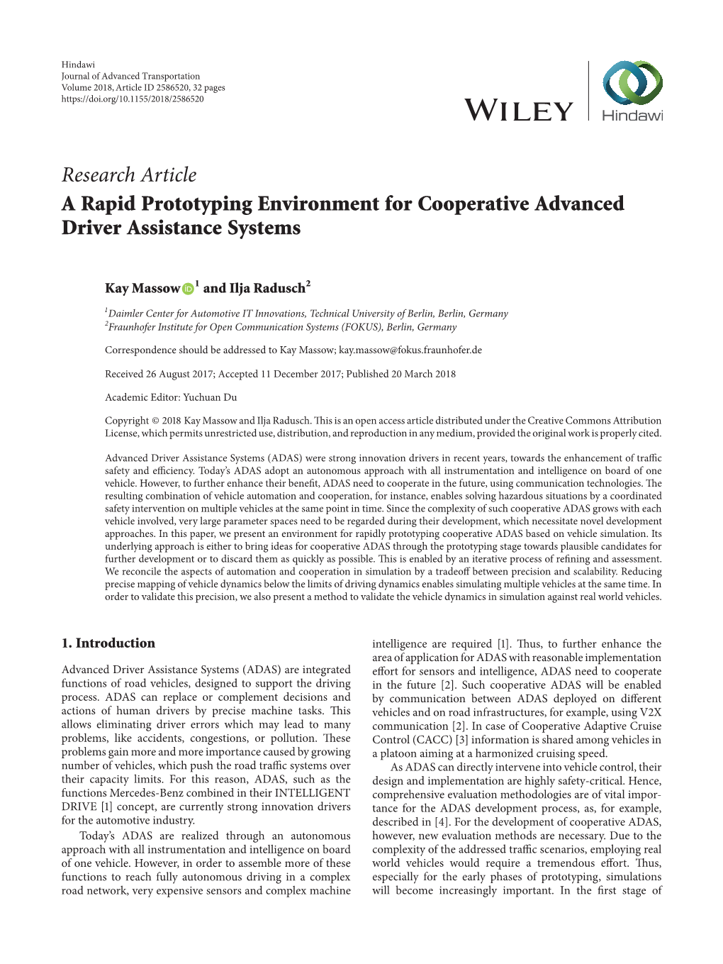 Research Article a Rapid Prototyping Environment for Cooperative Advanced Driver Assistance Systems
