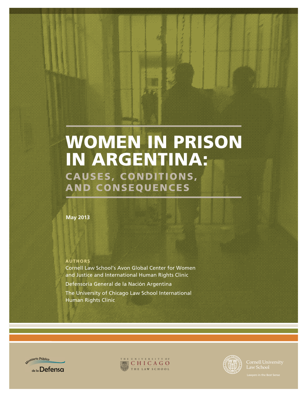 Women in Prison in Argentina: Causes, Conditions, and Consequences