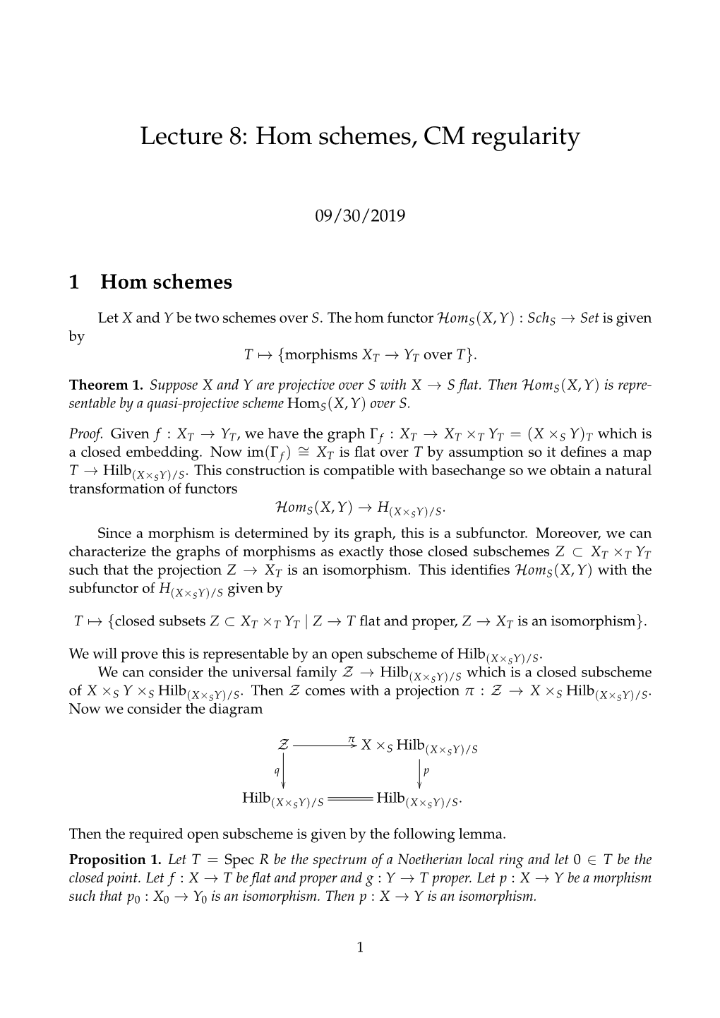 Lecture 8: Hom Schemes, CM Regularity