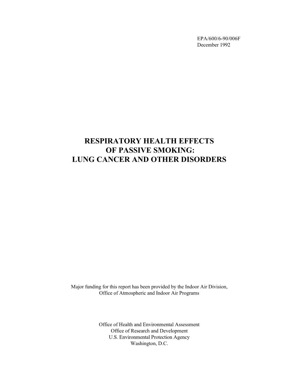 Respiratory Health Effects of Passive Smoking: Lung Cancer and Other Disorders