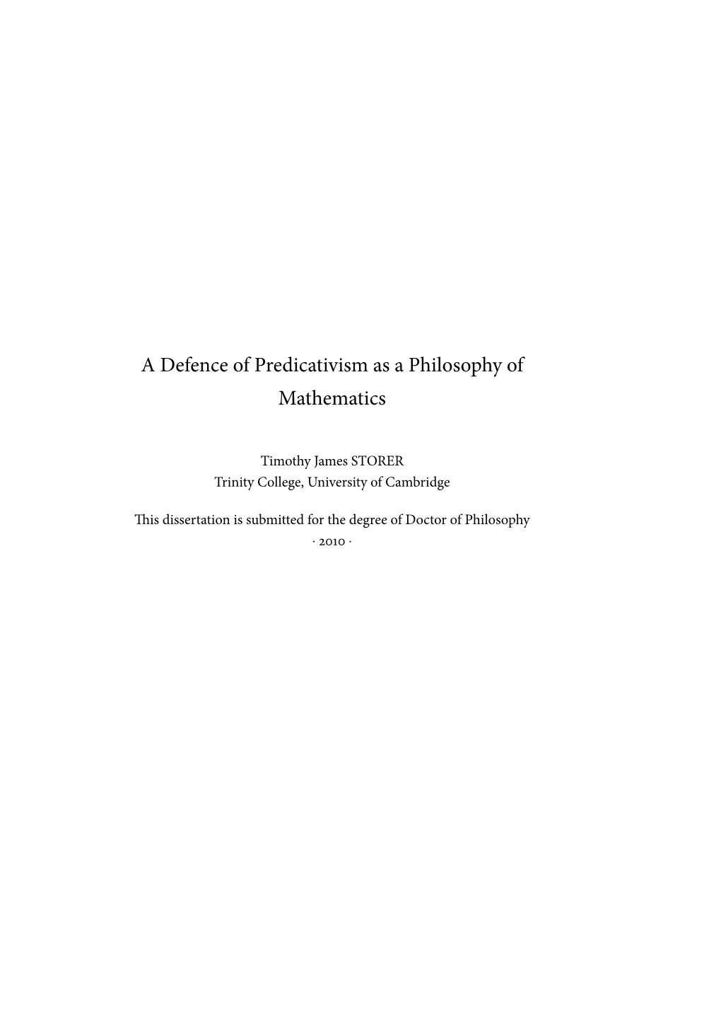 A Defence of Predicativism As a Philosophy of Mathematics