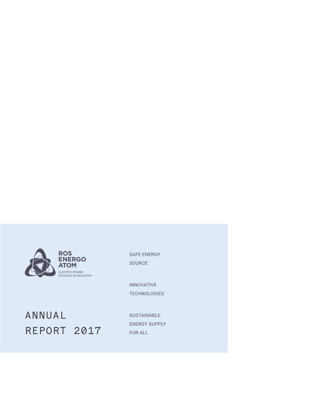 Annual Report 2017 Rosenergoatom 4 — 5