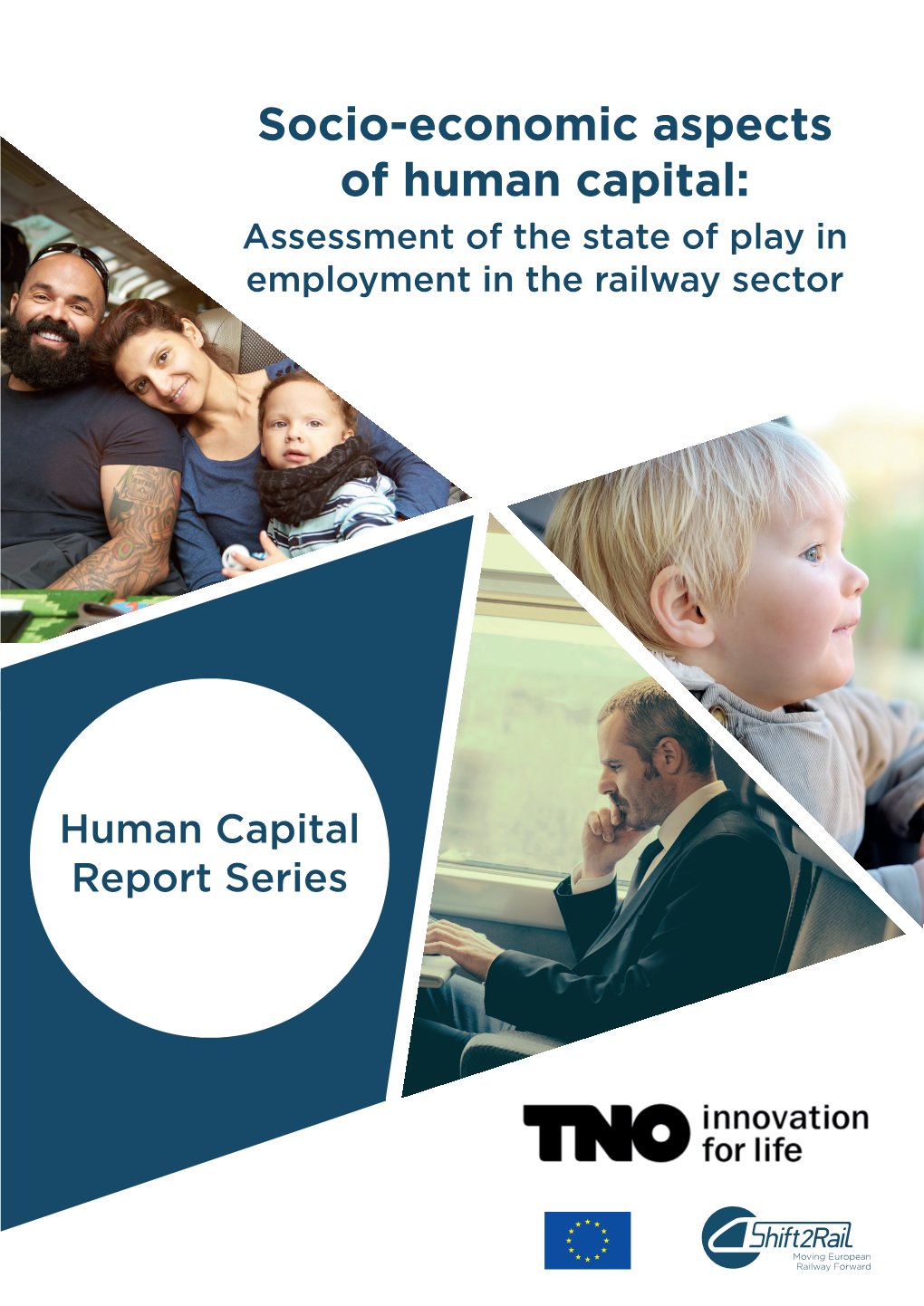 Socio-Economic Aspects of Human Capital: Assessment of the State of Play in Employment in the Railway Sector