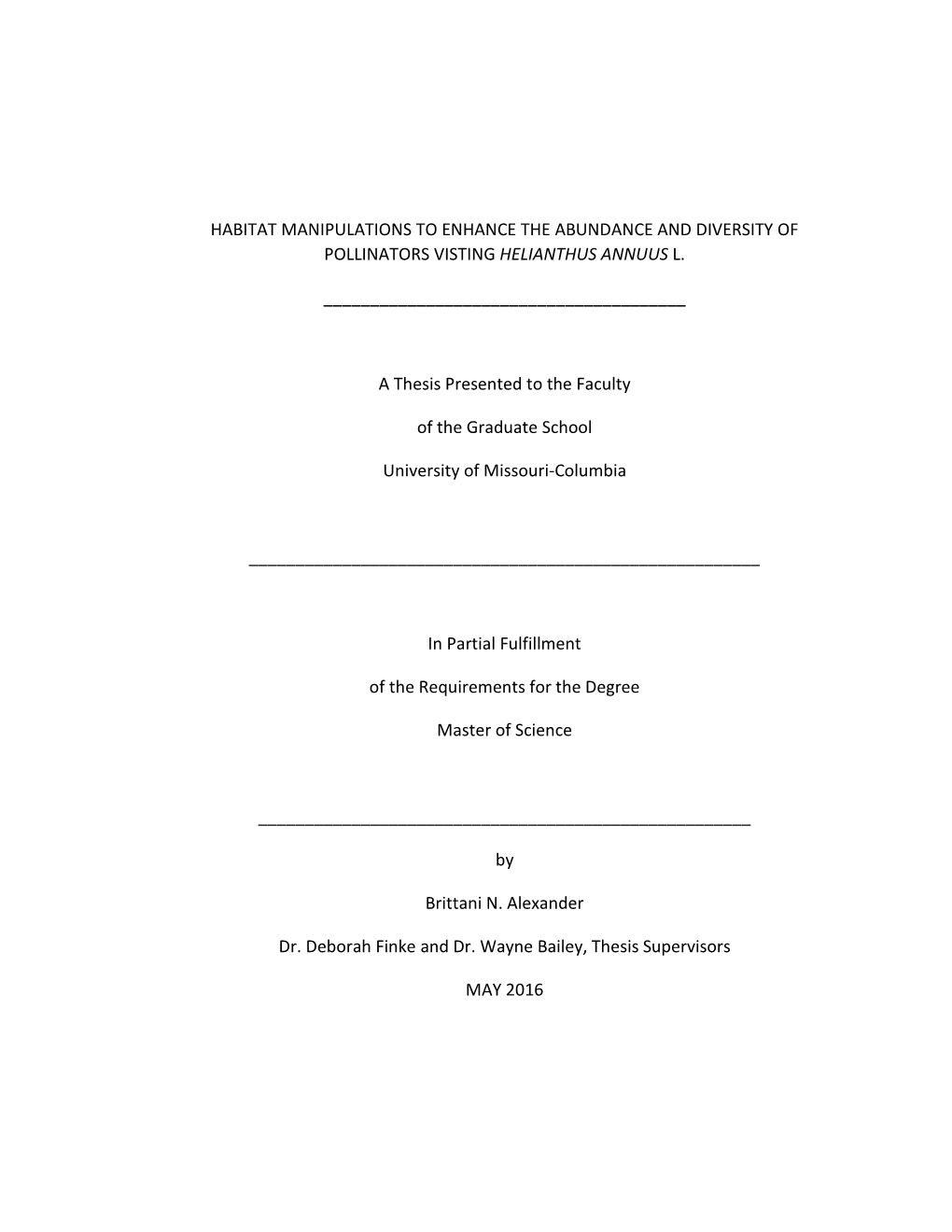 Habitat Manipulations to Enhance the Abundance and Diversity of Pollinators Visting Helianthus Annuus L